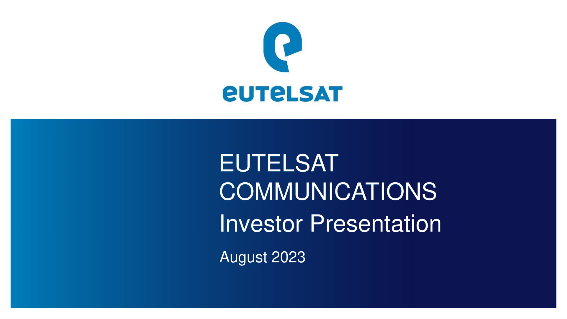 Eutelsat — Eutelsat Communications investment banking deck slide