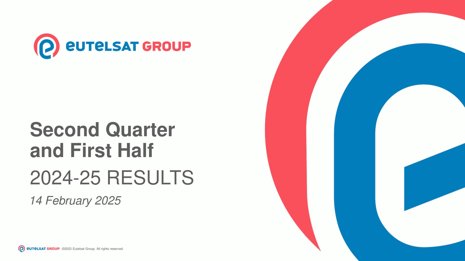 Eutelsat — Second Quarter and First Half 2024-25 RESULTS investment banking deck slide