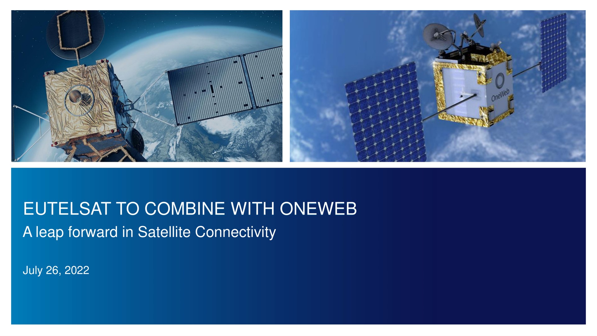 Eutelsat — Eutelsat To Combine With Oneweb investment banking deck slide