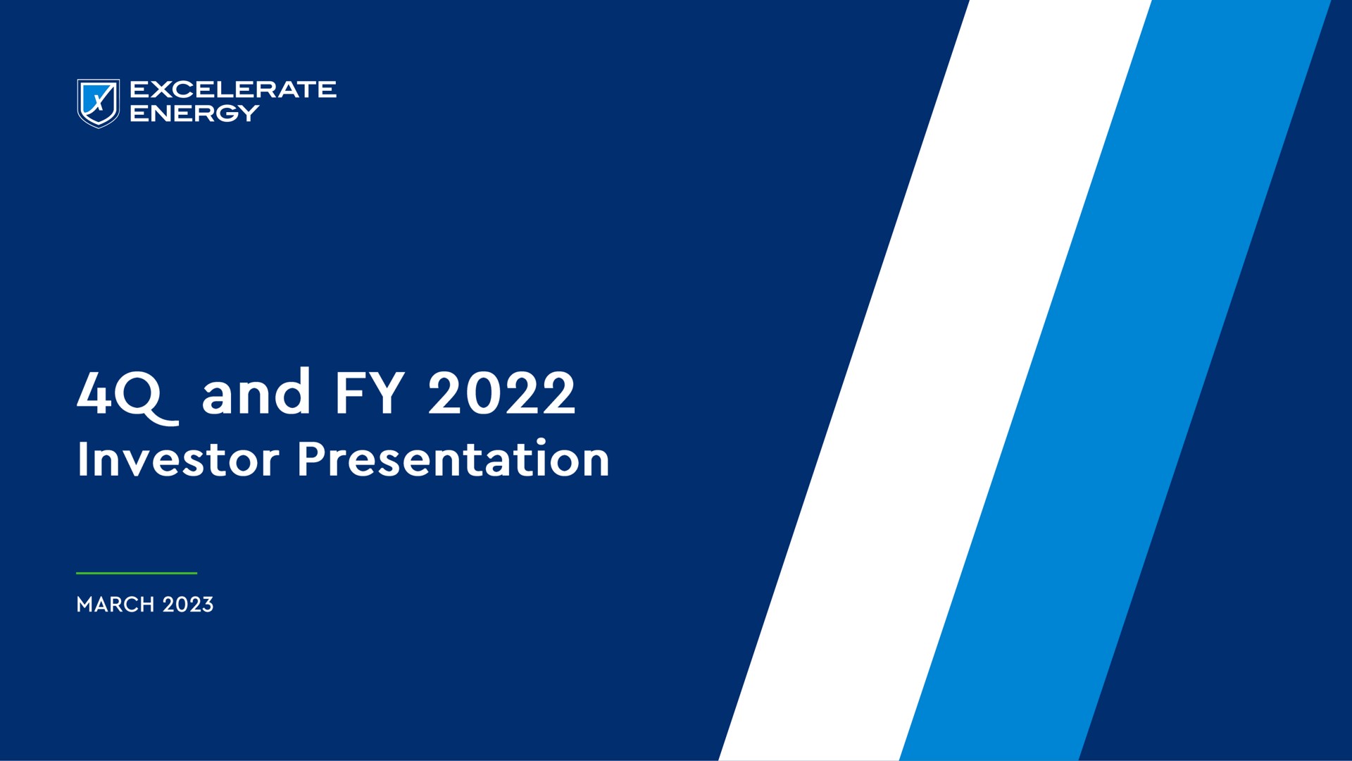 Excelerate Energy — 4Q and FY 2022 Investor Presentation investment banking deck slide