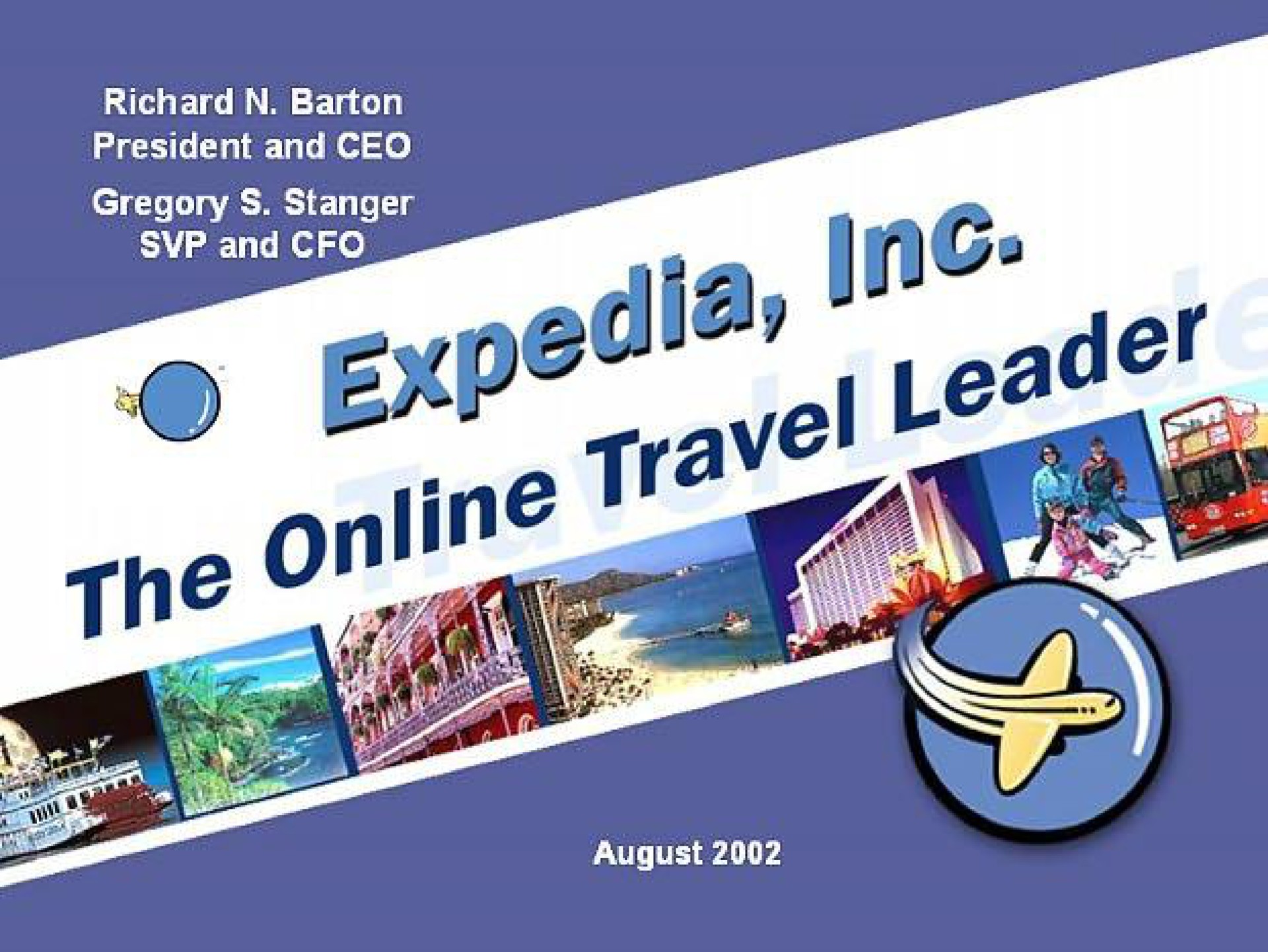 Expedia — Expedia, Inc. The Online Travel Leader investment banking deck slide