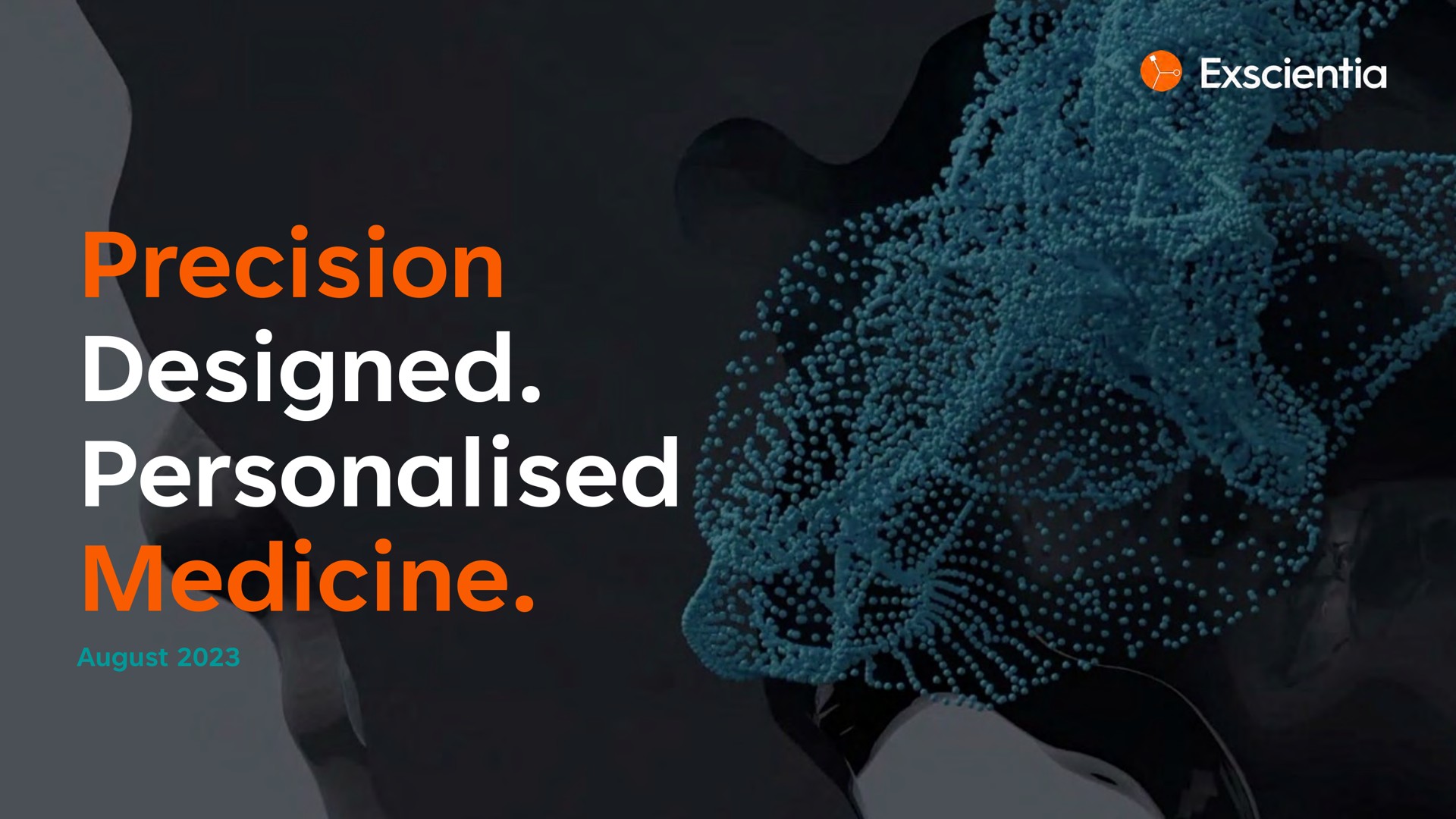 Exscientia — Precision Designed. Personalised Medicine. investment banking deck slide