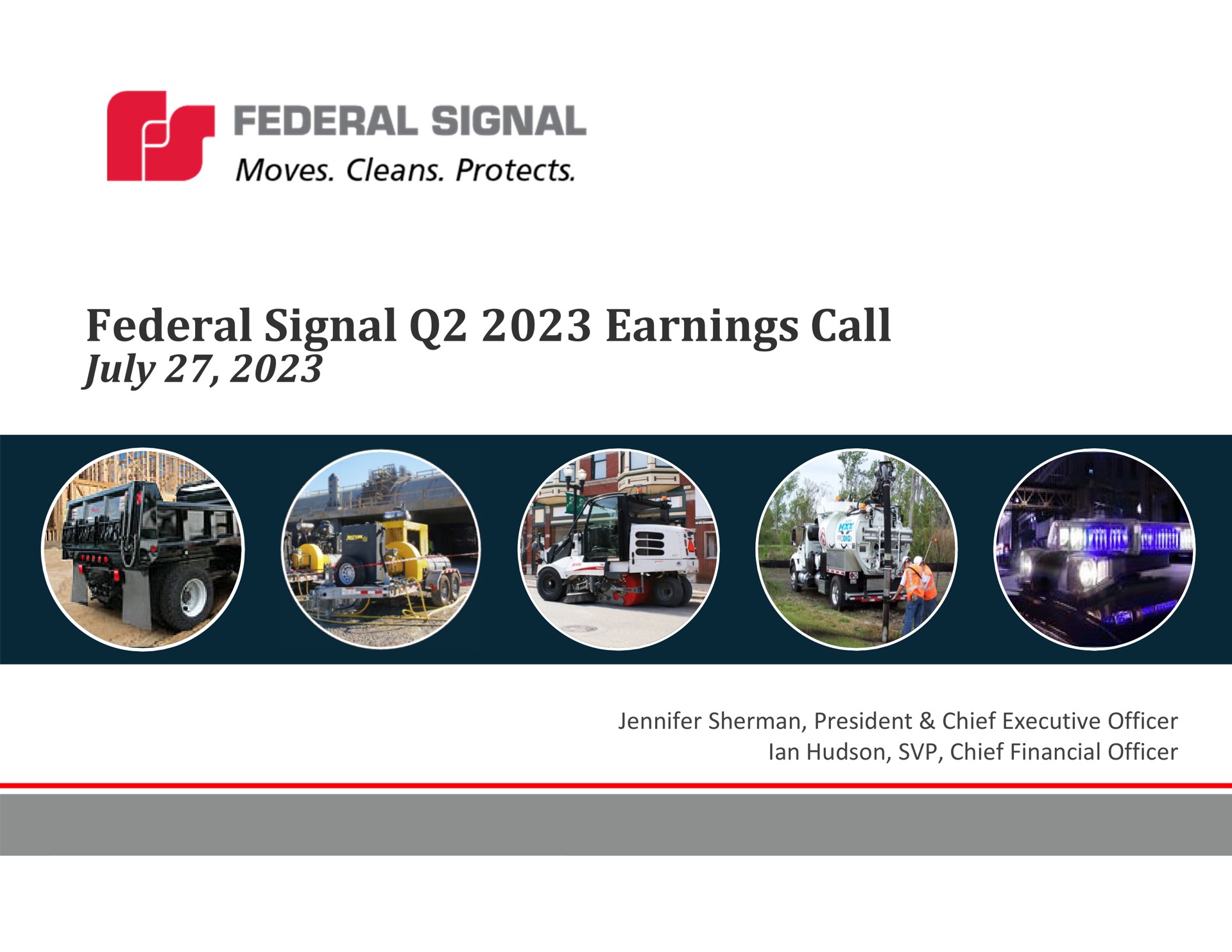 Federal Signal — Federal Signal Q2 2023 Earnings Call investment banking deck slide