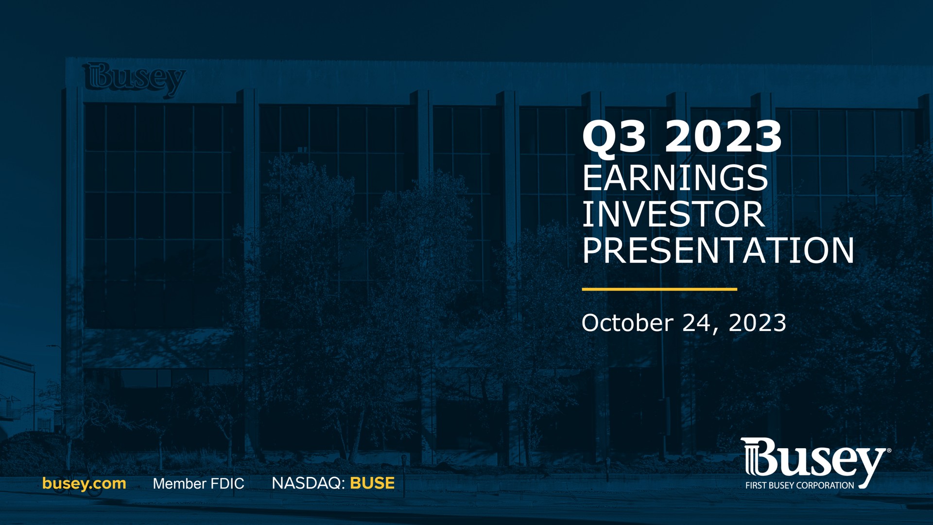 First Busey — Q3 2023 Earnings Investor Presentation investment banking deck slide