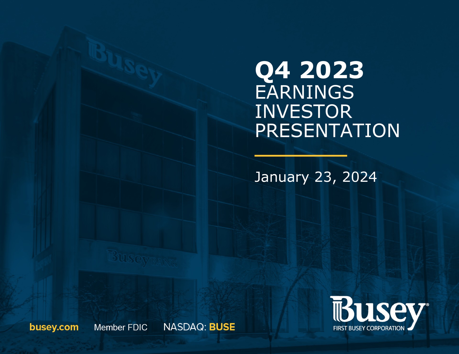 First Busey — Q4 2023 Earnings Investor Presentation investment banking deck slide