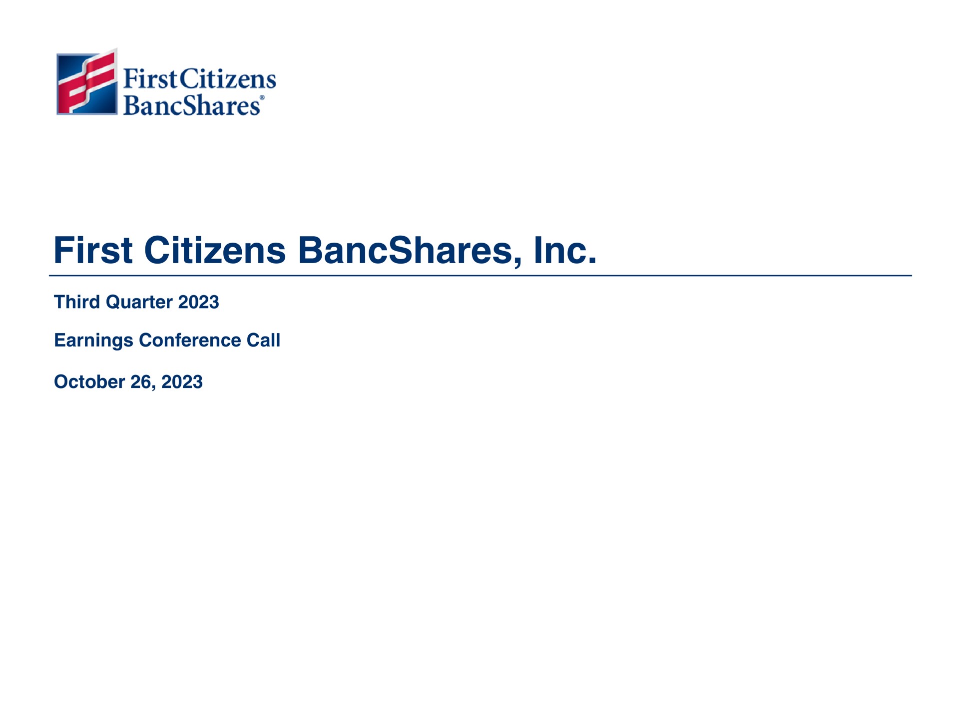 First Citizens Bancshares — First Citizens BancShares, Inc. investment banking deck slide