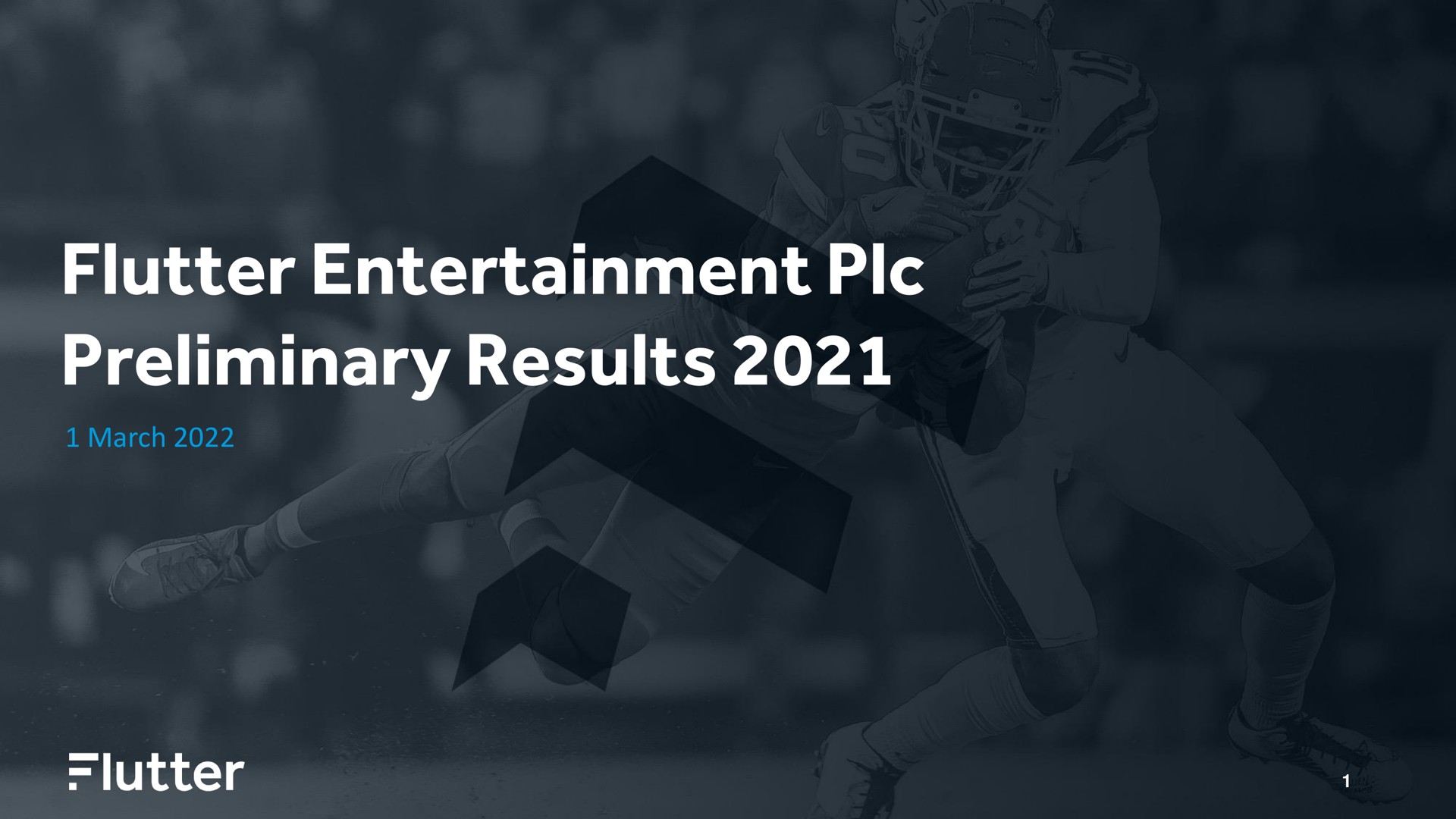 Flutter — Flutter Entertainment Plc Preliminary Results 2021 investment banking deck slide