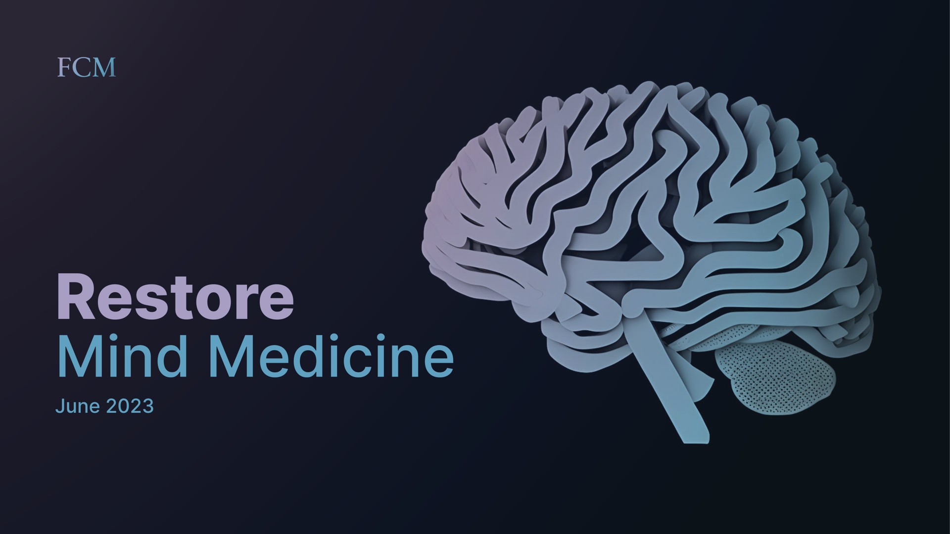 Freeman Capital Management — Restore Mind Medicine investment banking deck slide