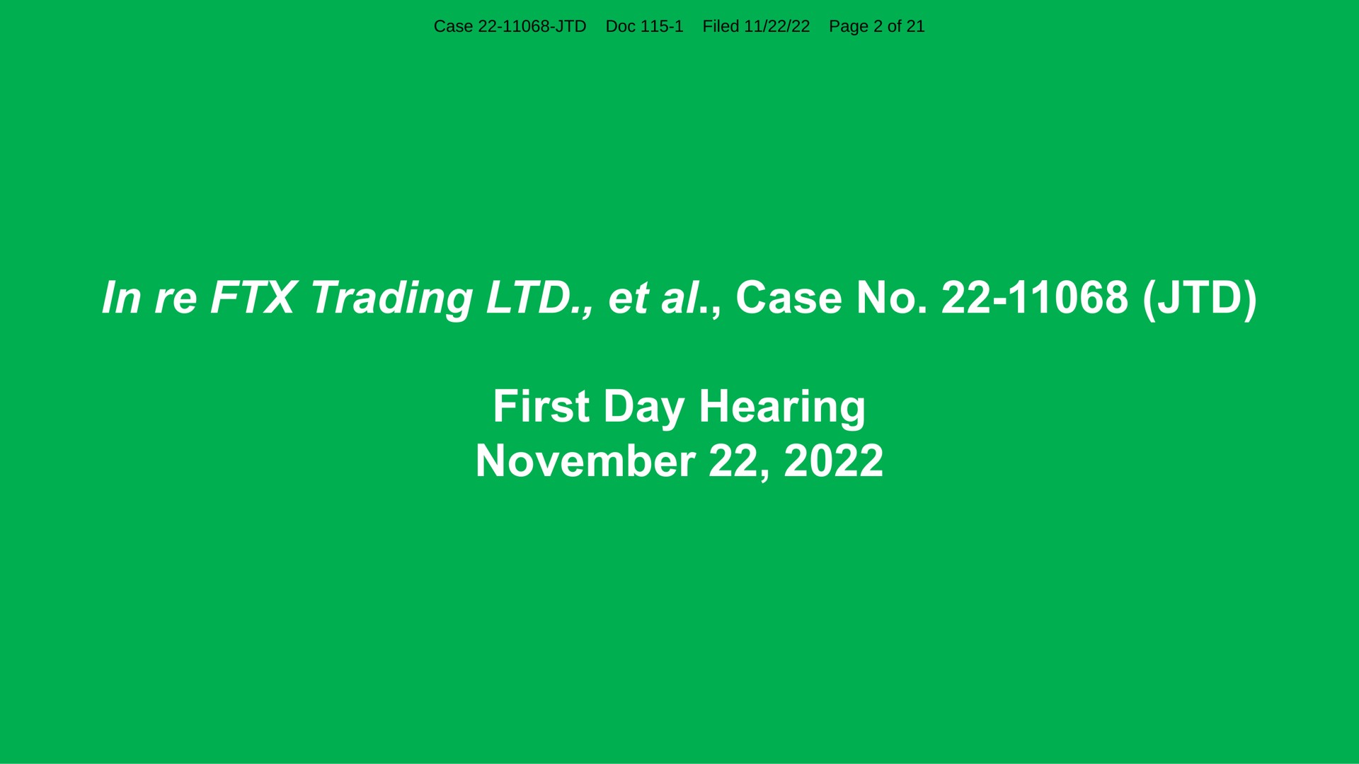 Ftx Trading — In re FTX Trading LTD., et al., Case No. 22-11068 (JTD) investment banking deck slide