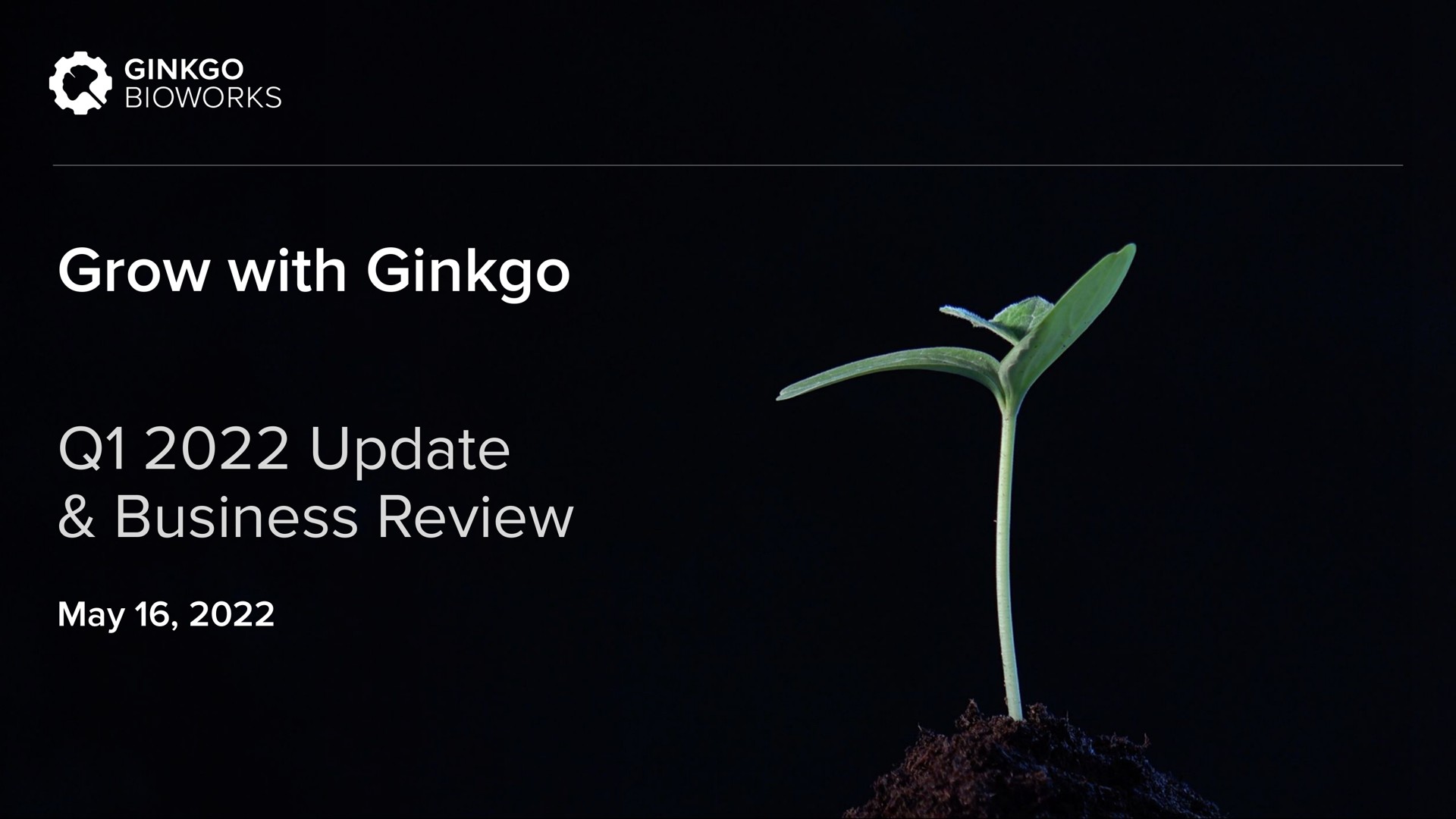 Ginkgo — Grow with Ginkgo investment banking deck slide