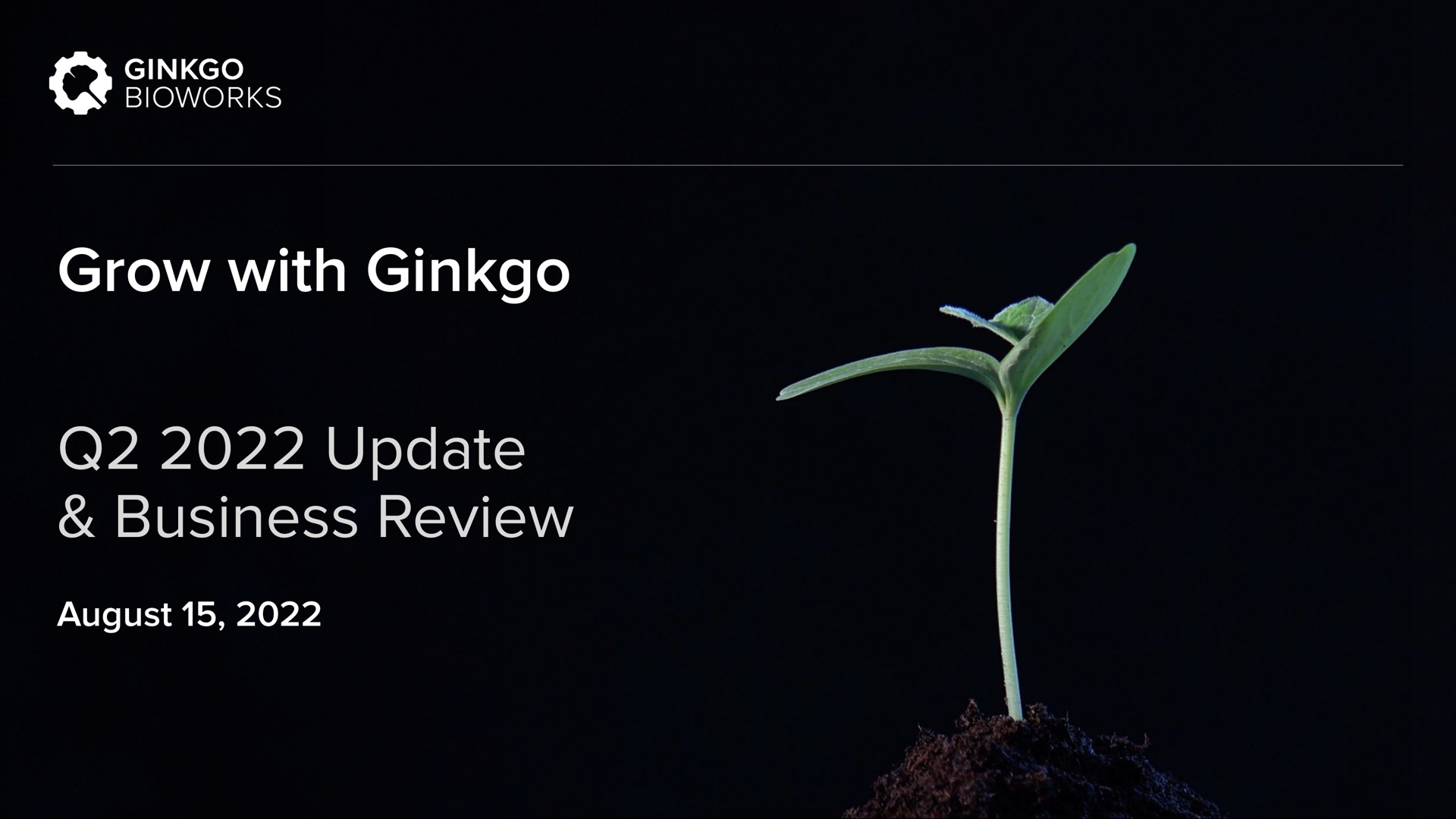 Ginkgo — Grow with Ginkgo investment banking deck slide