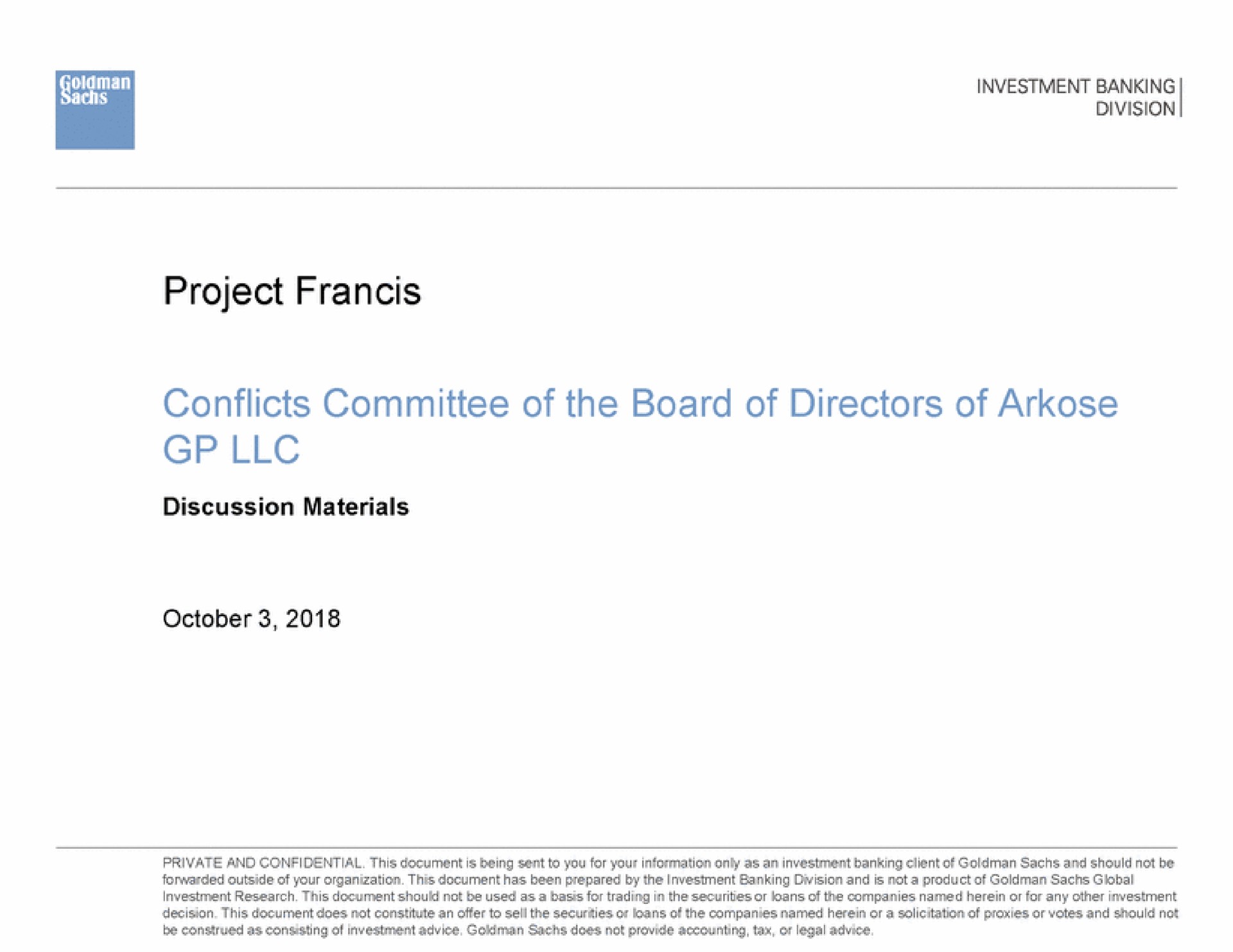 Goldman Sachs — Project Francis investment banking deck slide
