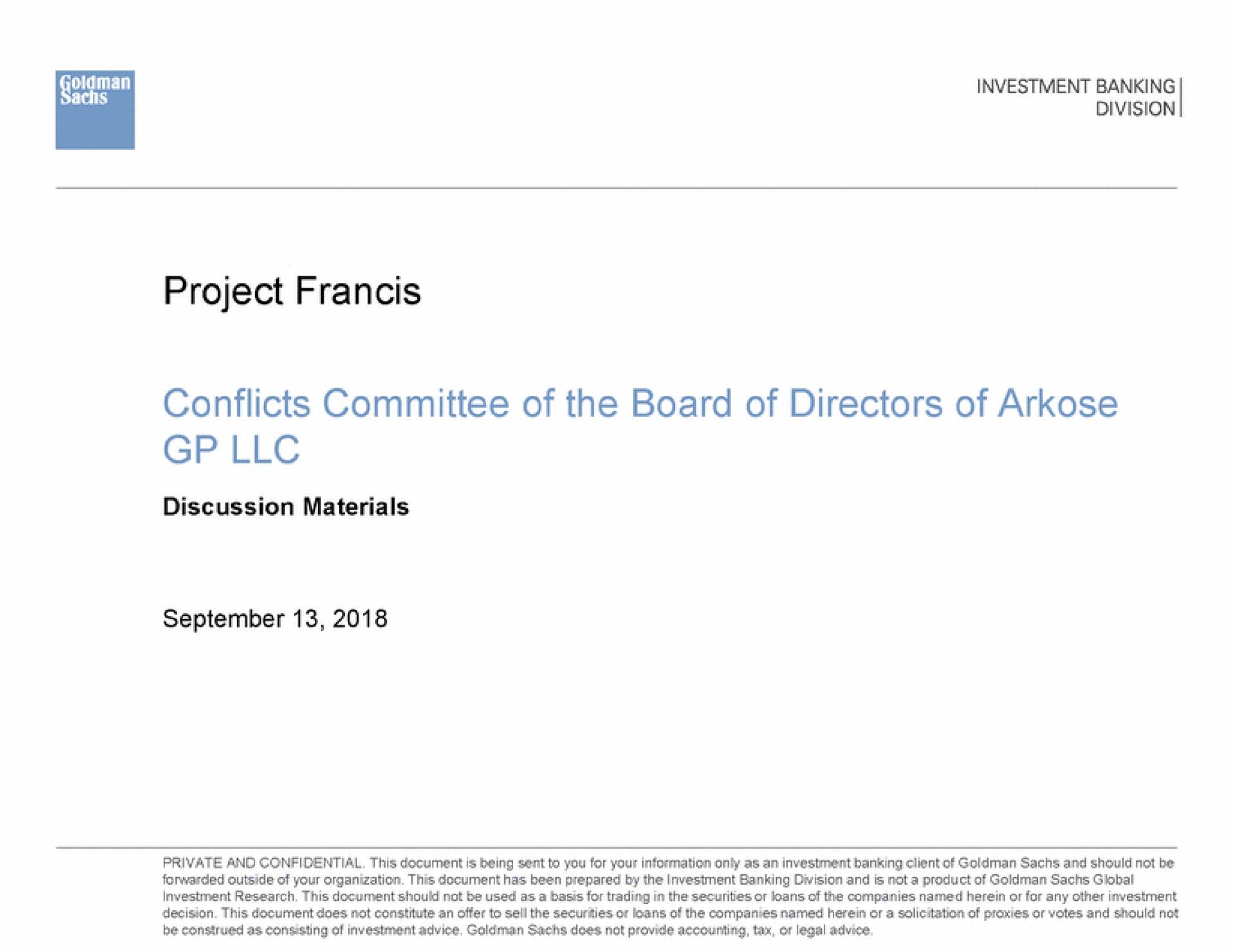 Goldman Sachs — Project Francis investment banking deck slide