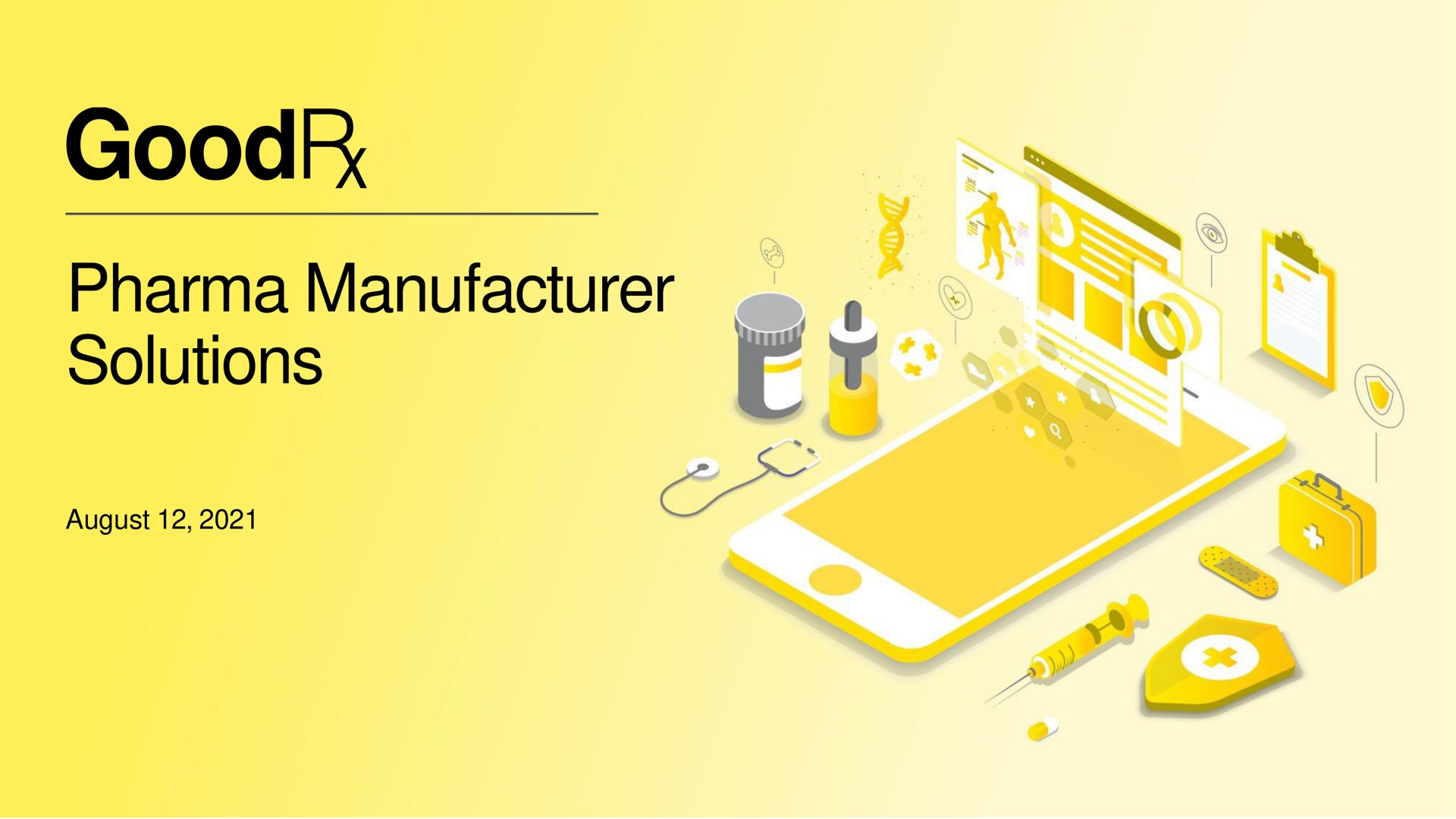 Goodrx — Pharma Manufacturer Solutions investment banking deck slide