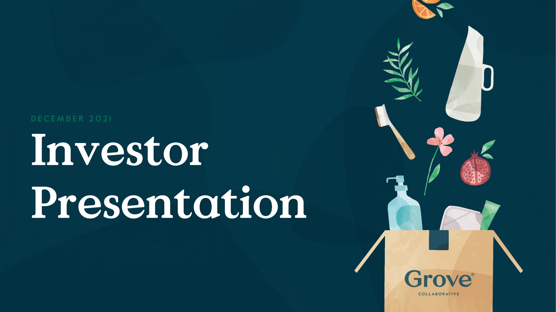 Grove — Investor Presentation investment banking deck slide