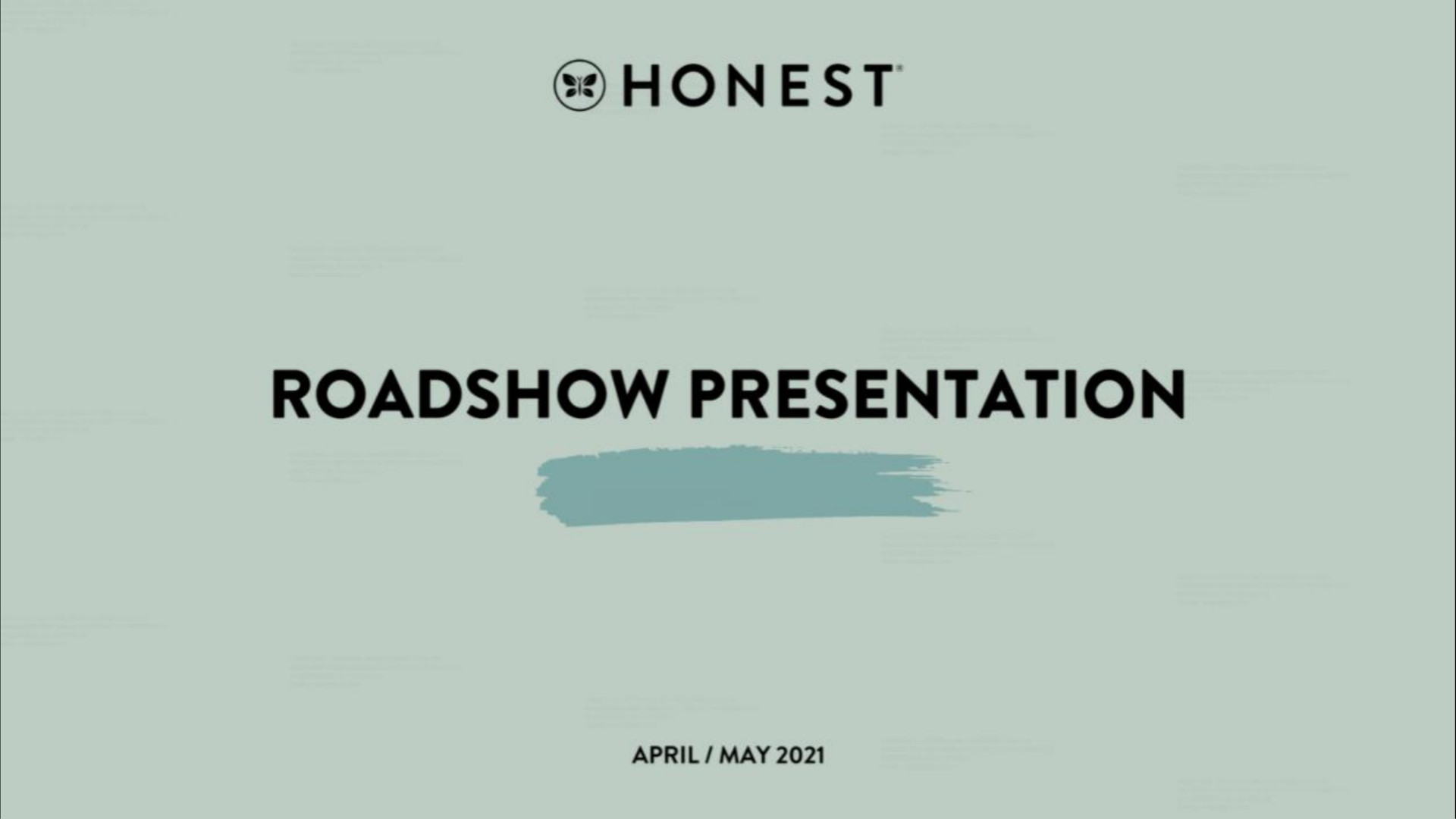 Honest — Roadshow Presentation investment banking deck slide