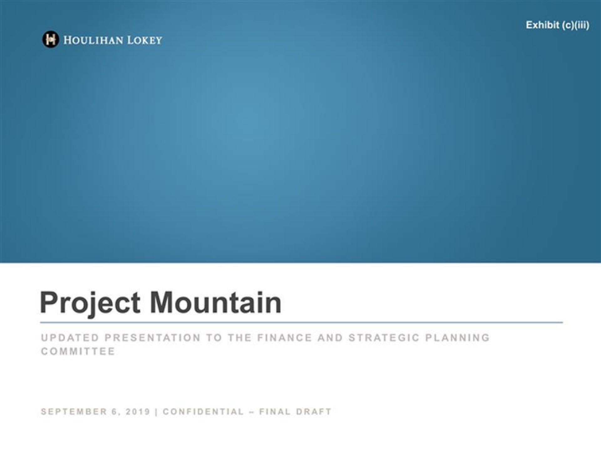 Houlihan Lokey — Project Mountain investment banking deck slide