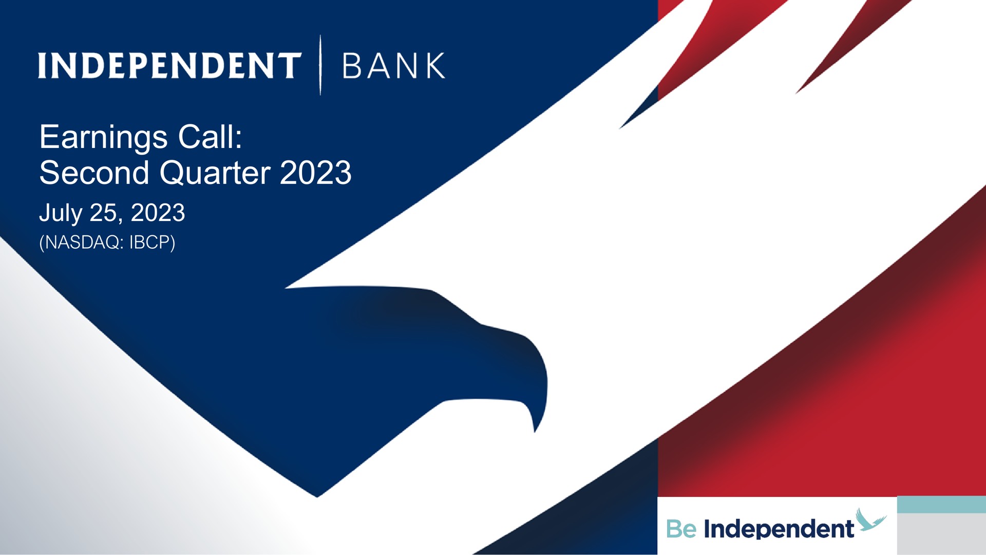 Independent Bank Corp — Earnings Call: Second Quarter 2023 investment banking deck slide