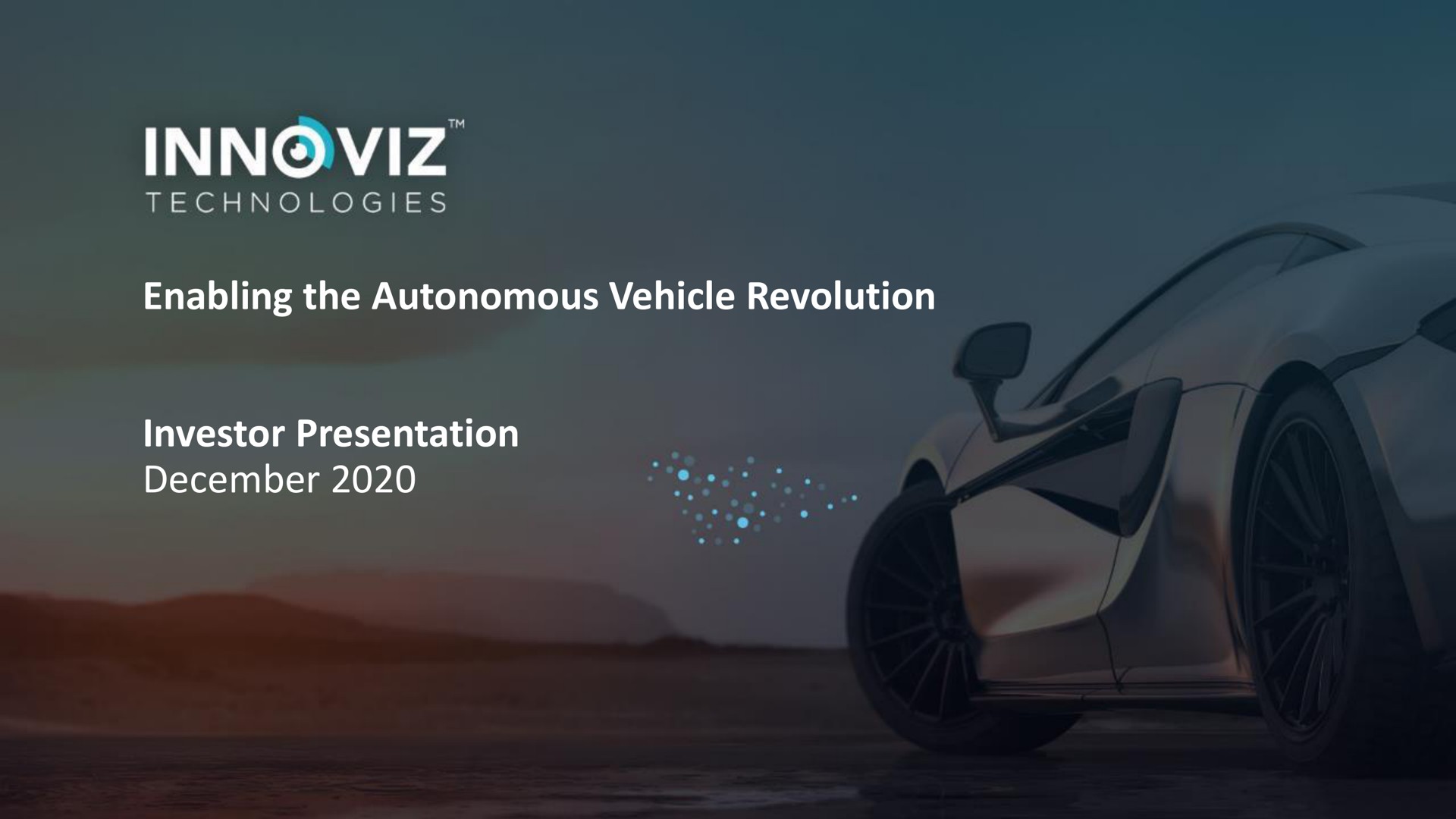 Innoviz — Enabling the Autonomous Vehicle Revolution investment banking deck slide