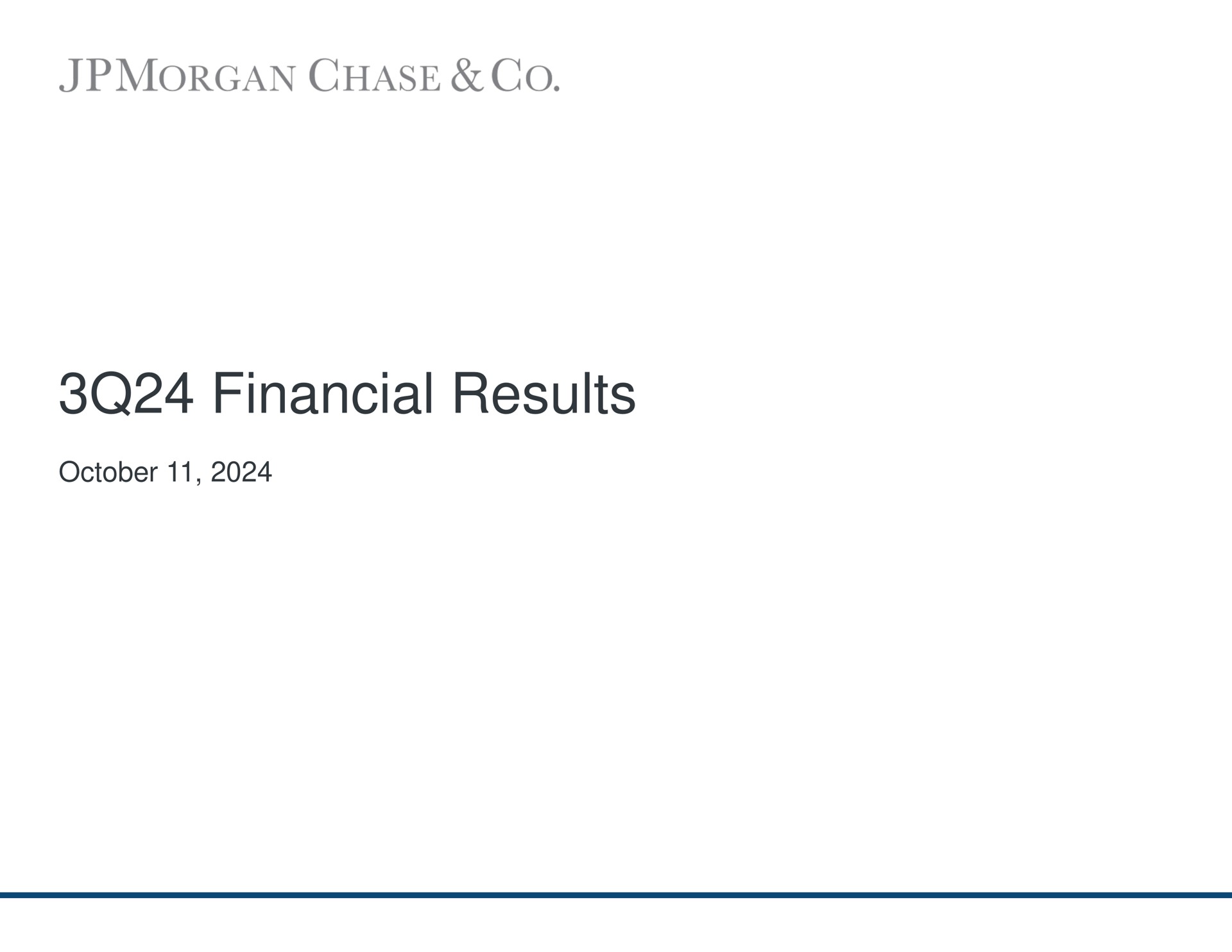 J P Morgan — 3Q24 Financial Results investment banking deck slide