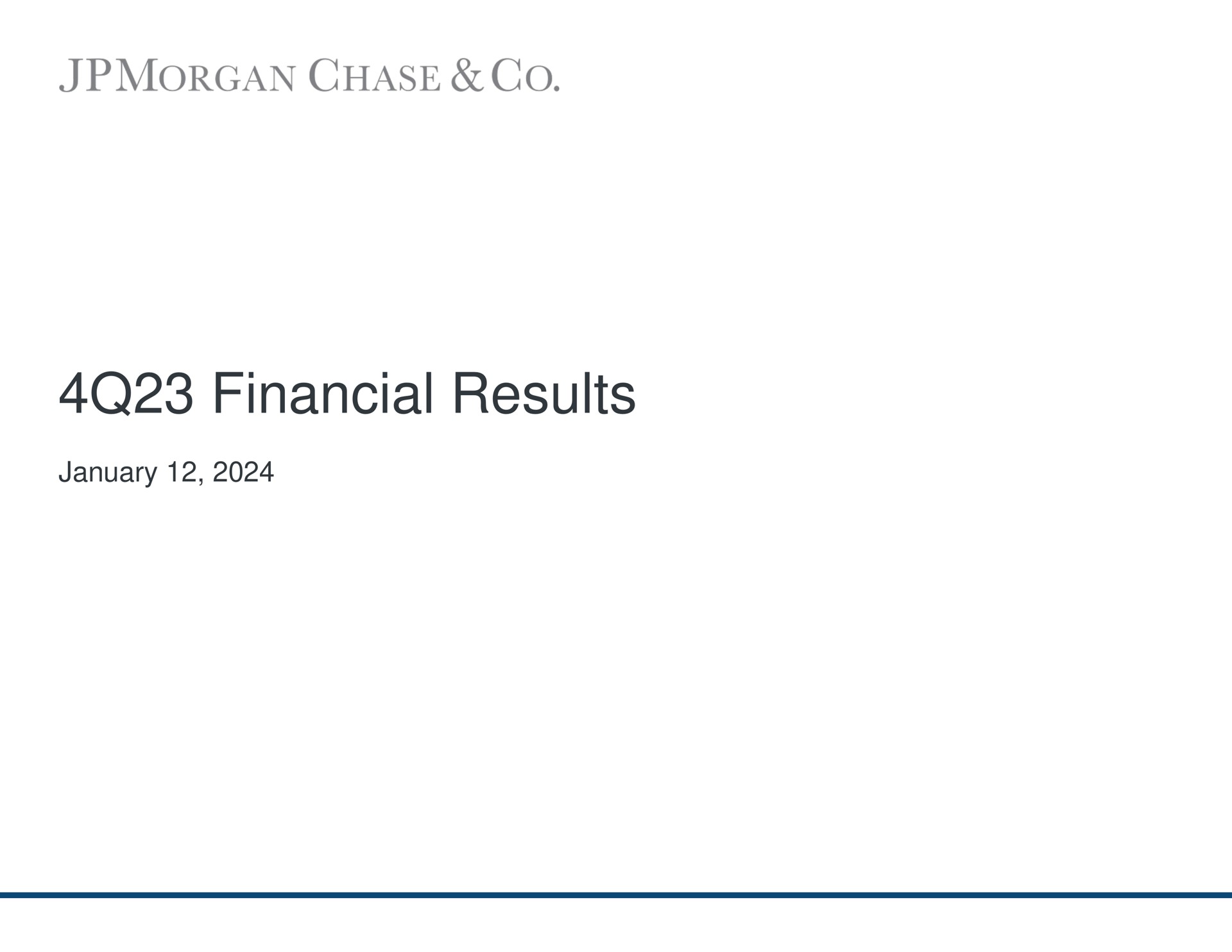 J P Morgan — 4Q23 Financial Results investment banking deck slide