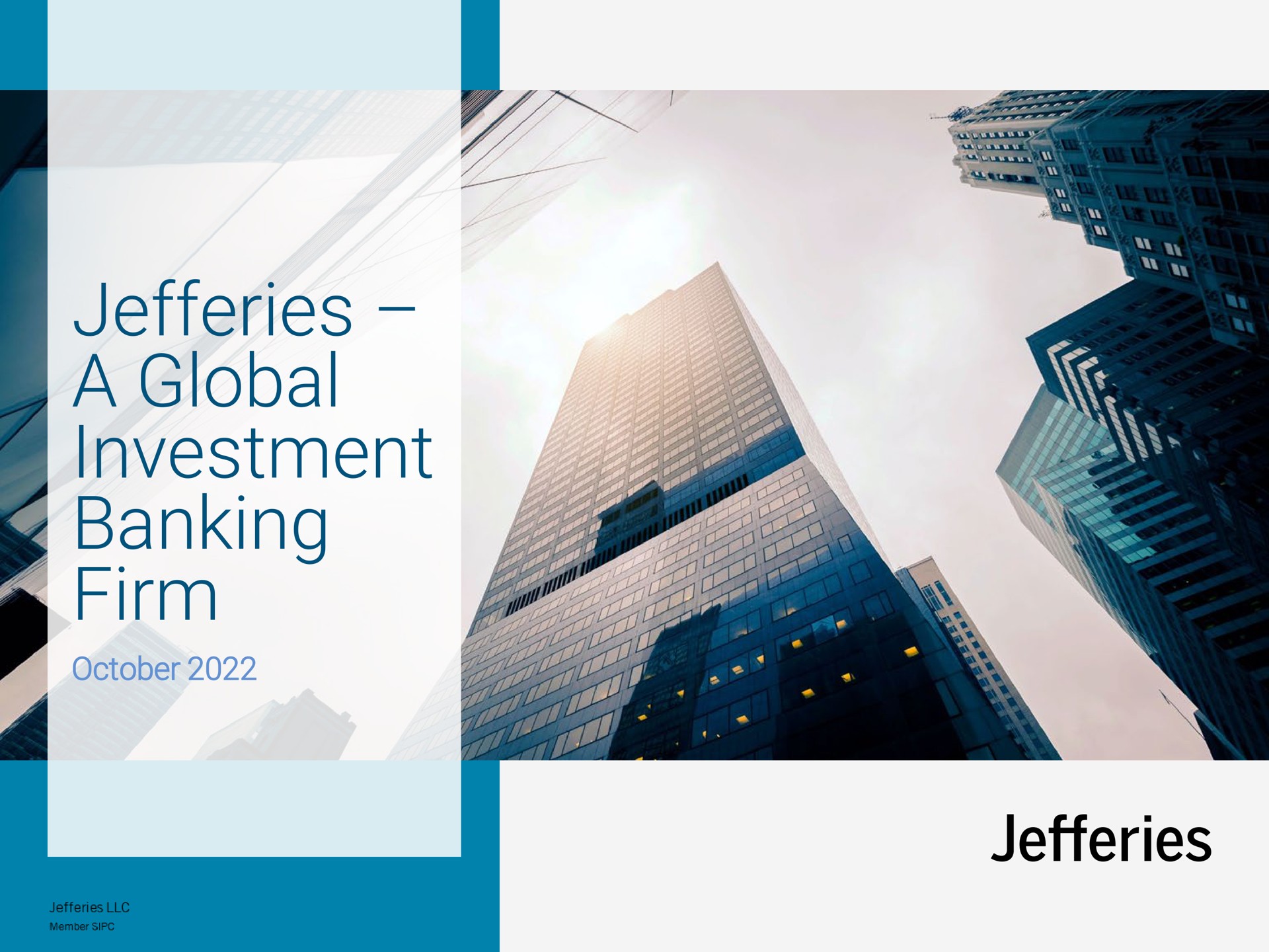 Jefferies Financial Group — Jefferies – A Global Investment Banking Firm investment banking deck slide