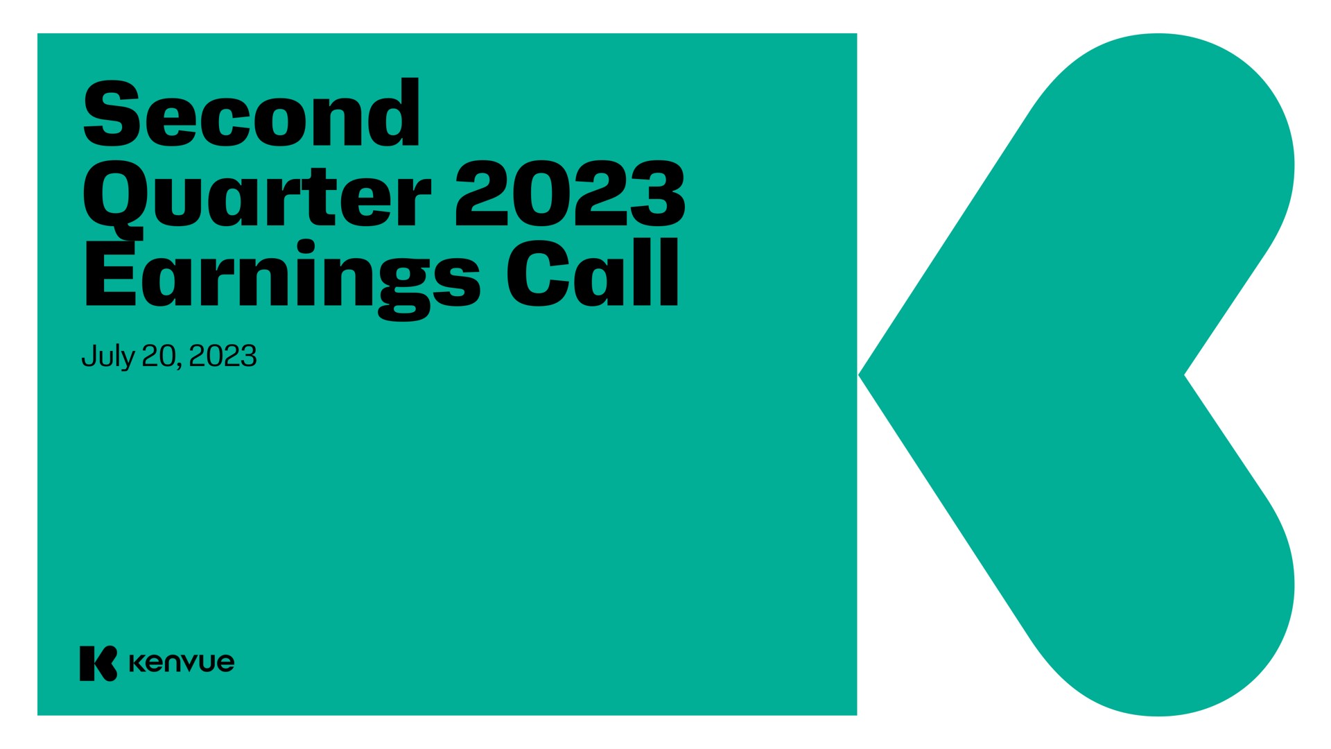 Kenvue — Second Quarter 2023 Earnings Call investment banking deck slide