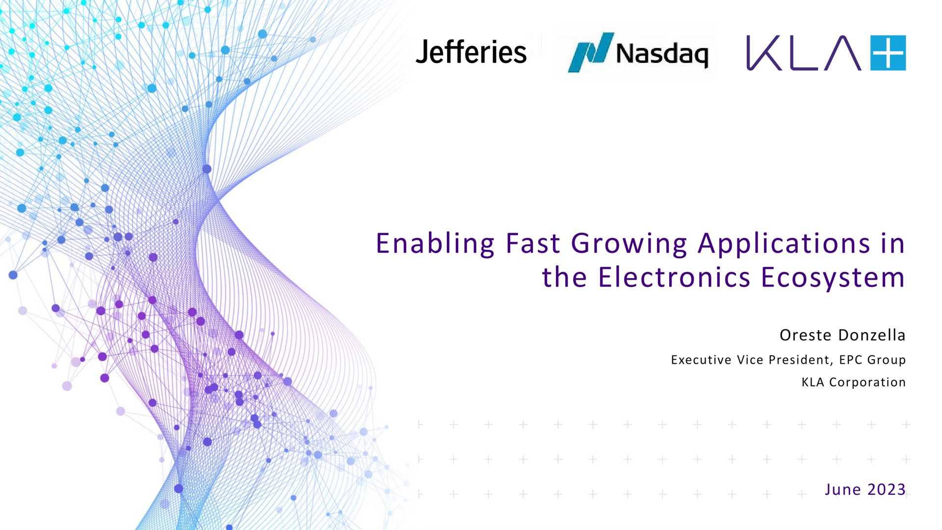 Kla — Enabling Fast Growing Applications in the Electronics Ecosystem investment banking deck slide