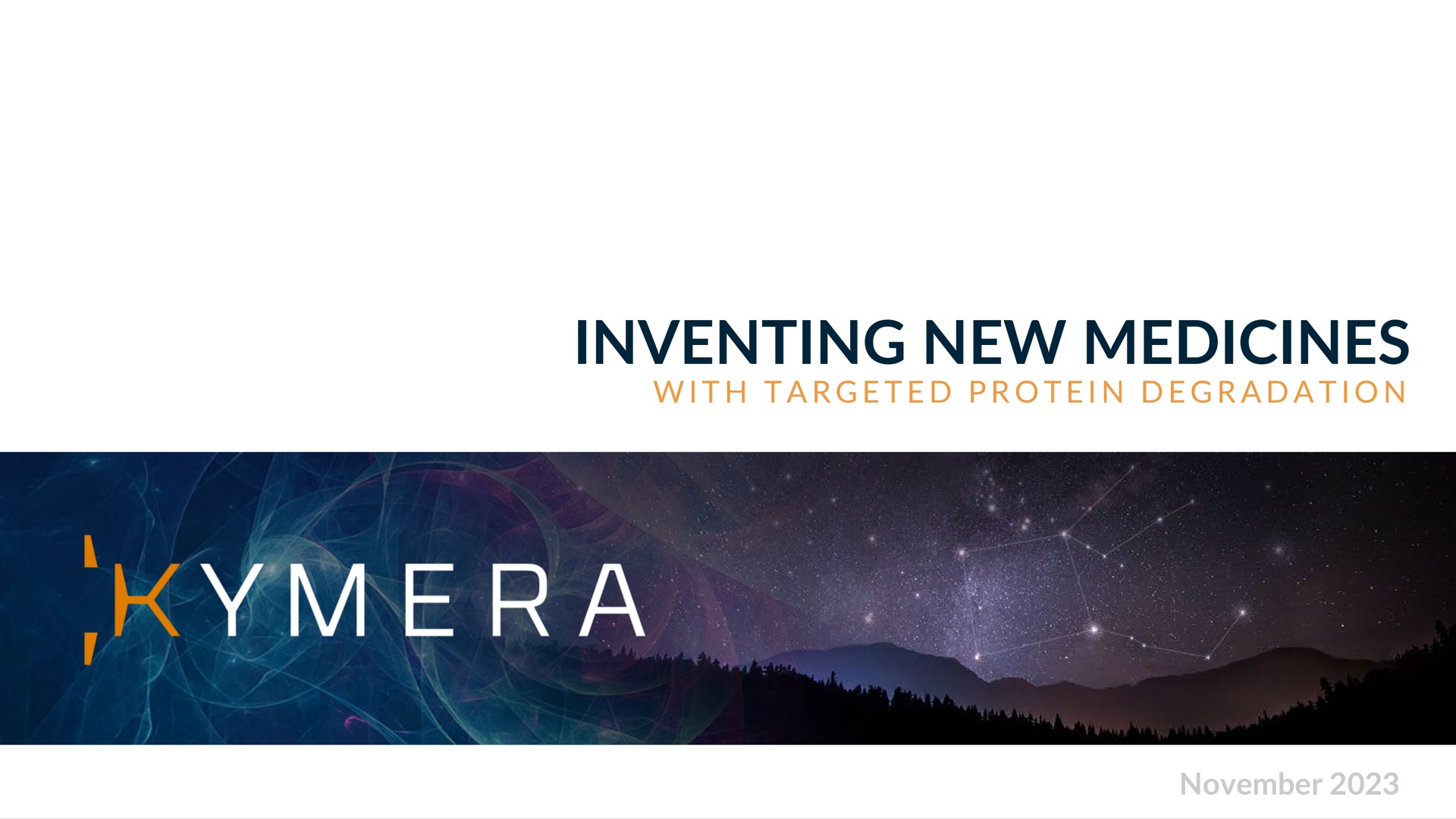 Kymera — Inventing New Medicines investment banking deck slide