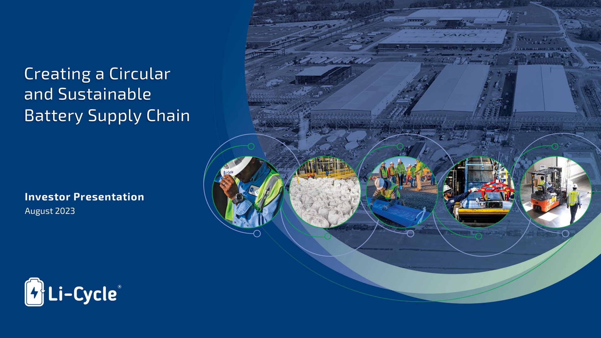 Li Cycle — Creating a Circular and Sustainable Battery Supply Chain investment banking deck slide