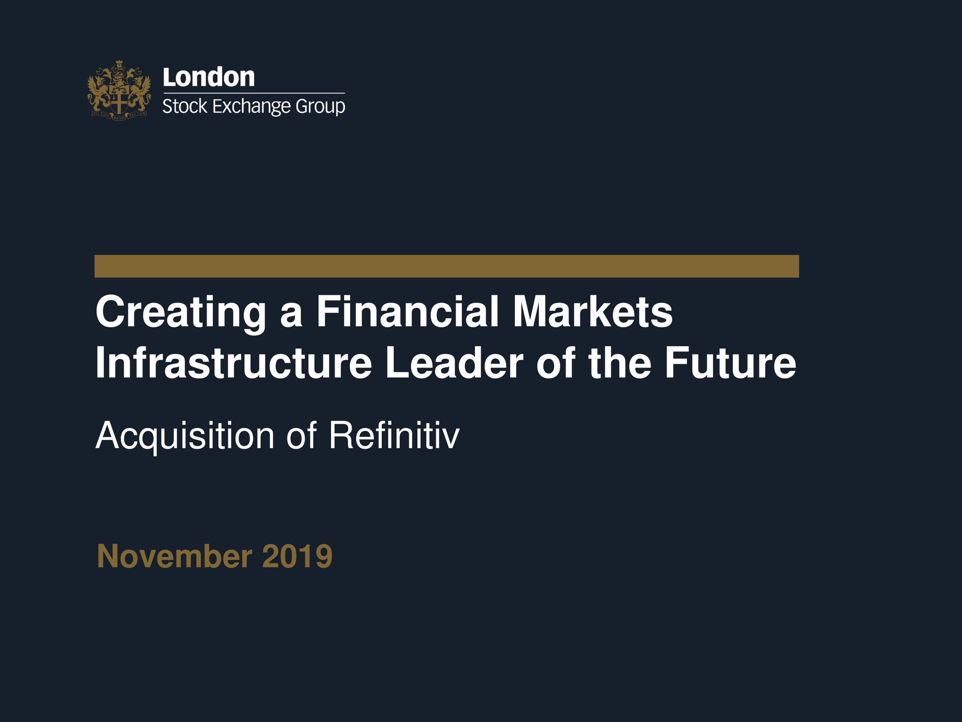 Lse — Creating a Financial Markets Infrastructure Leader of the Future investment banking deck slide