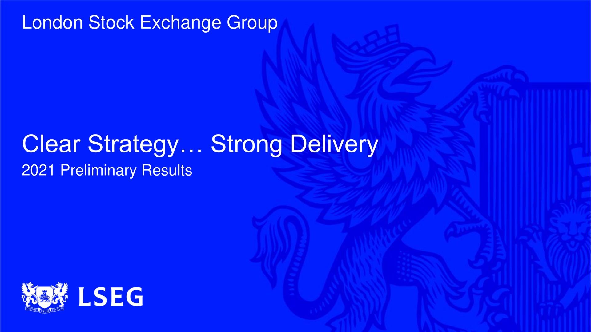 Lse — Clear Strategy... Strong Delivery investment banking deck slide