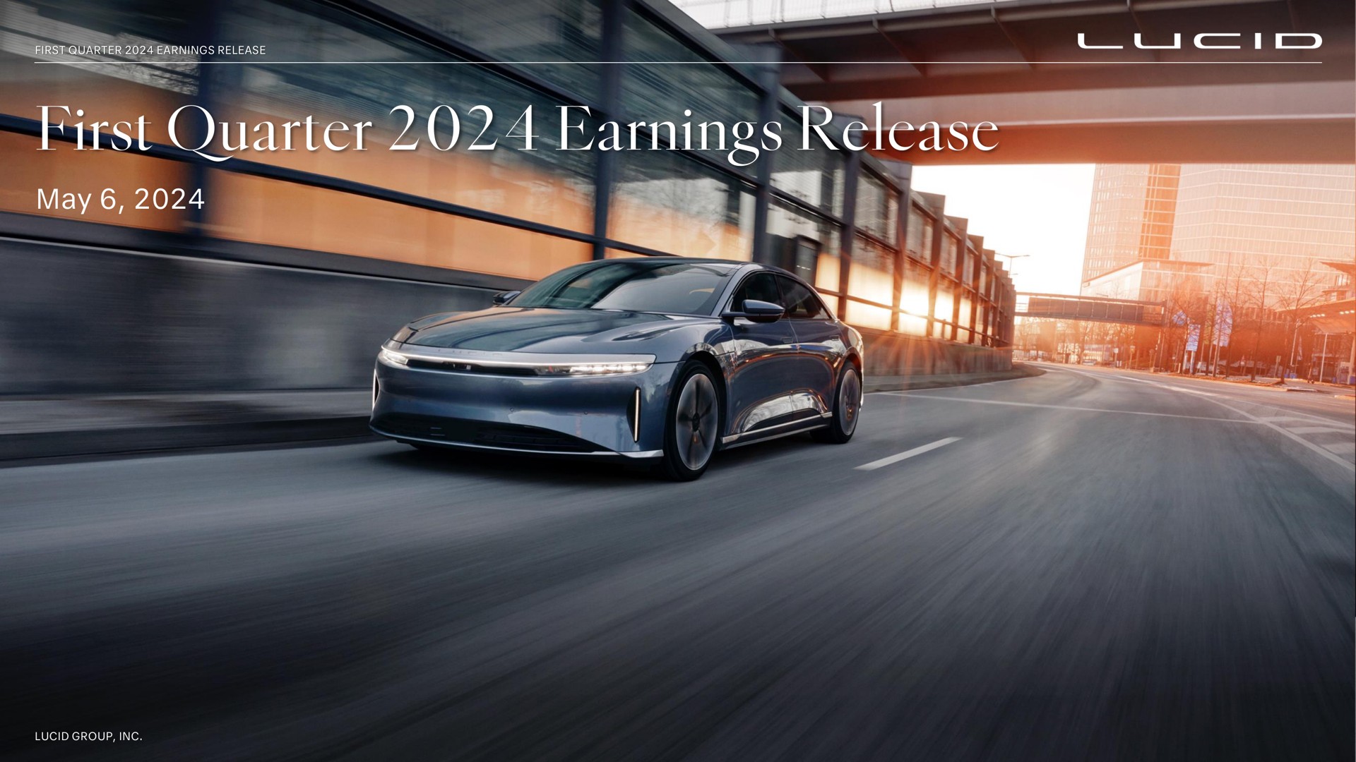 Lucid Motors — First Quarter 2024 Earnings Release investment banking deck slide