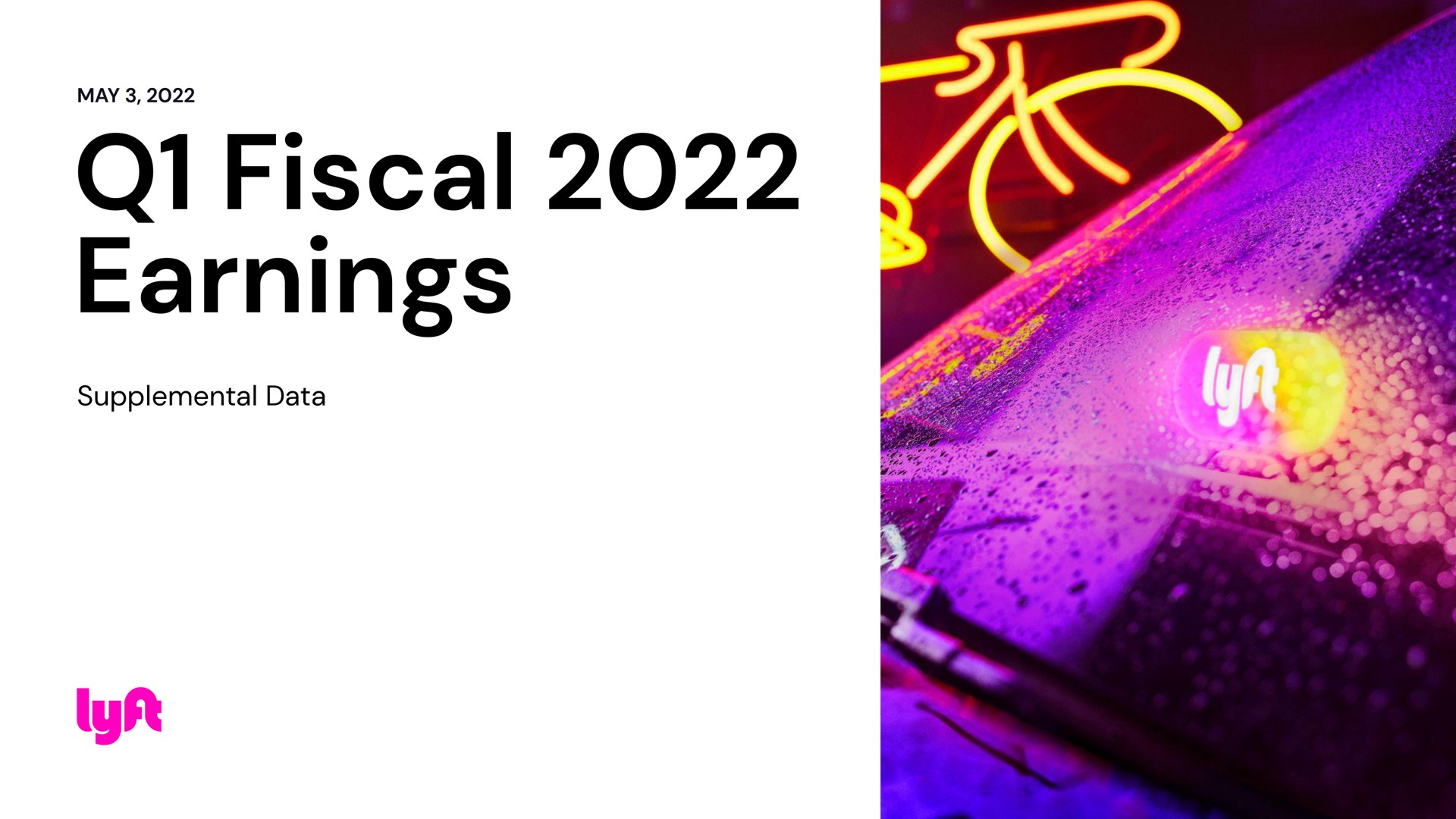 Lyft — Q1 Fiscal 2022 Earnings investment banking deck slide