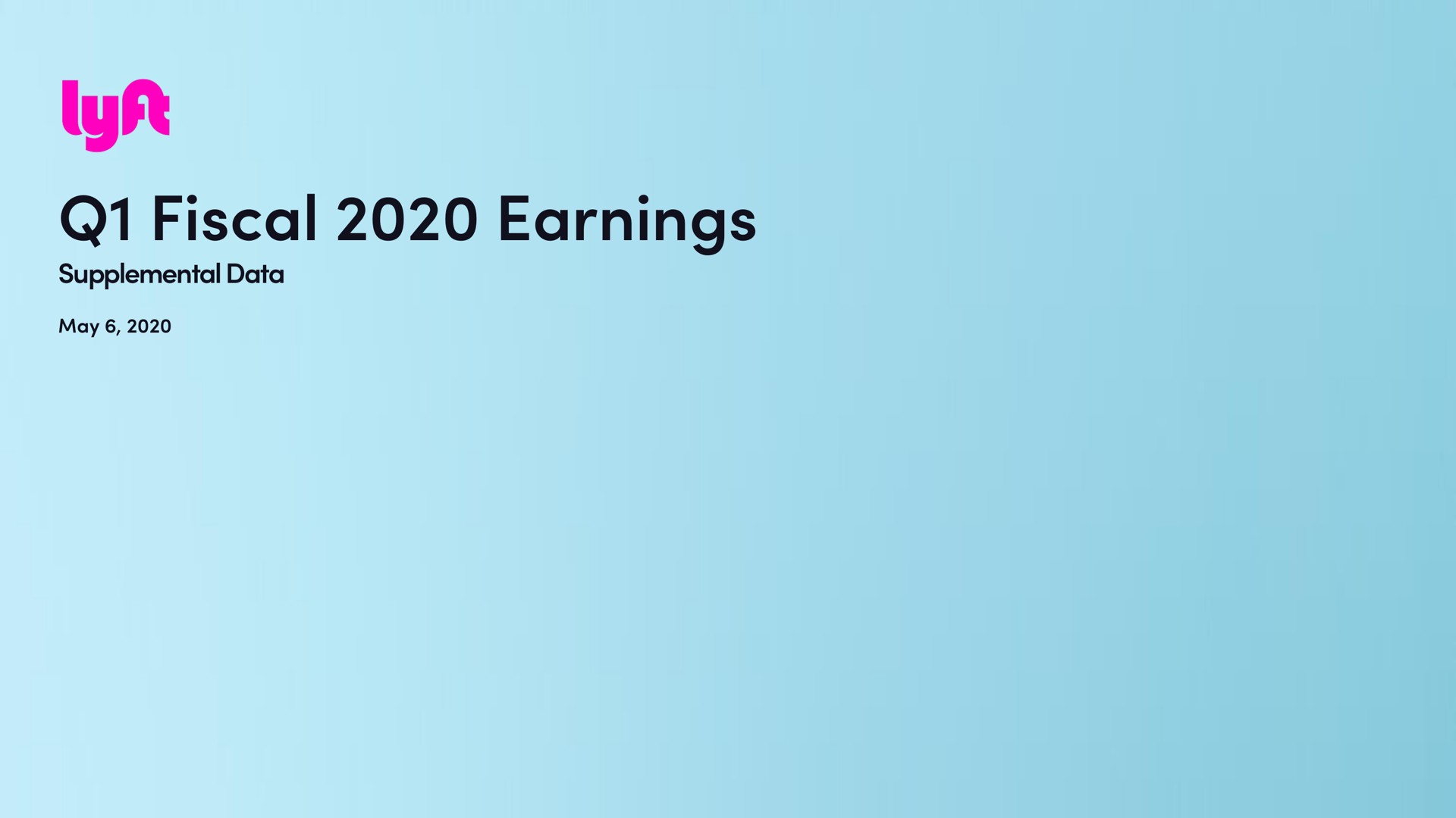 Lyft — Q1 Fiscal 2020 Earnings investment banking deck slide
