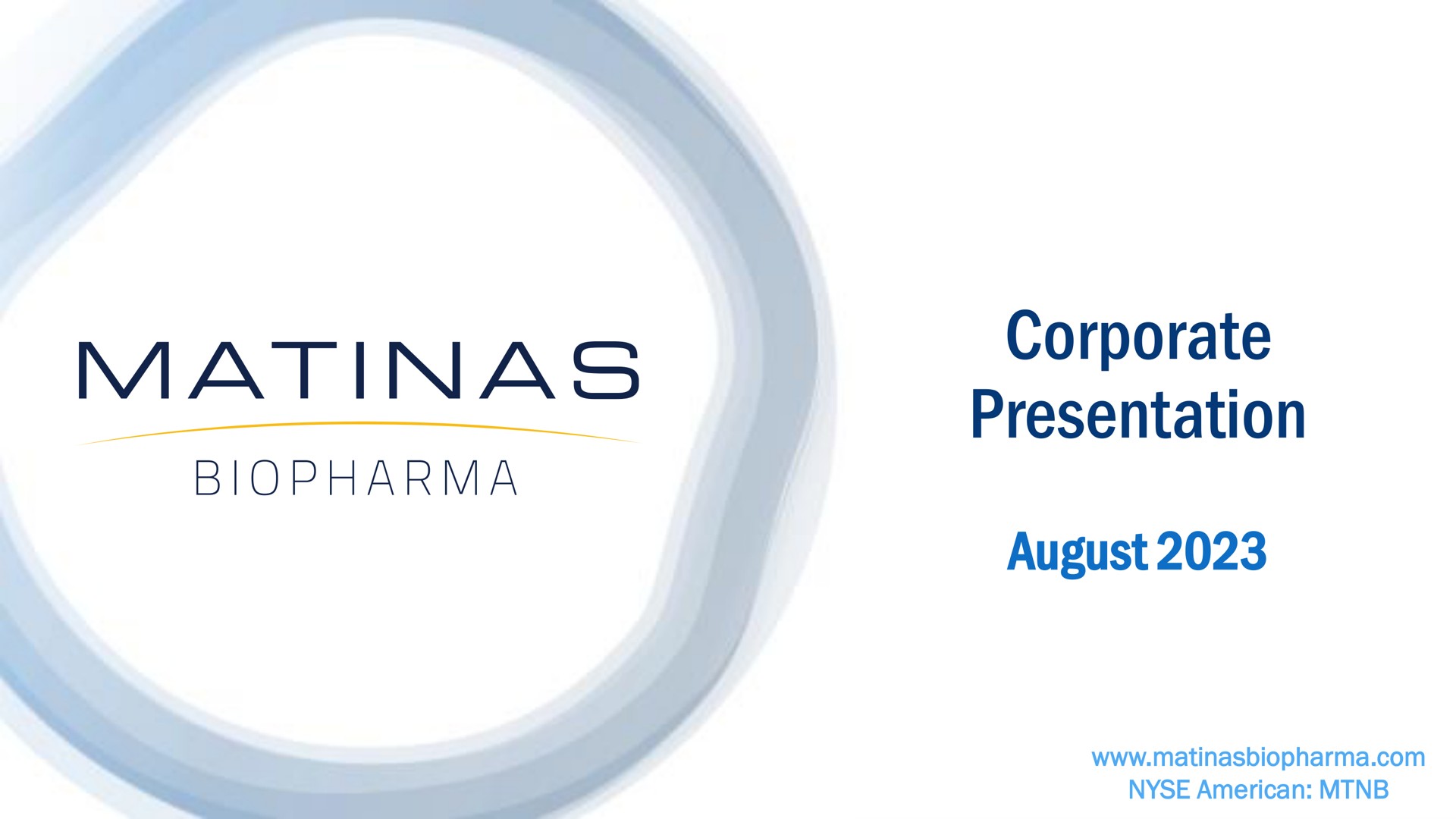 Matinas Biopharma — Corporate Presentation Cover investment banking deck slide