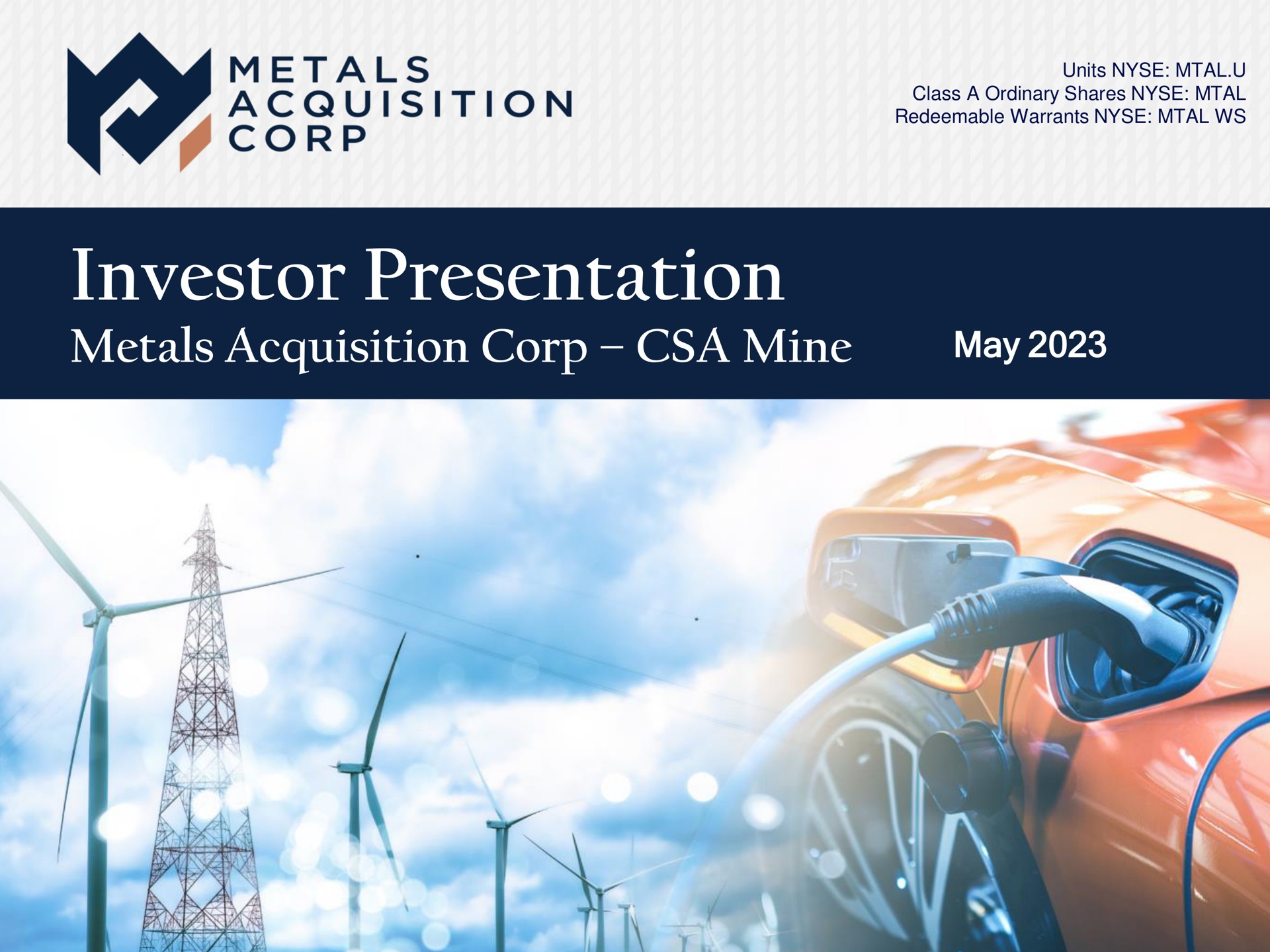 Metals Acquisition Corp — Investor Presentation investment banking deck slide