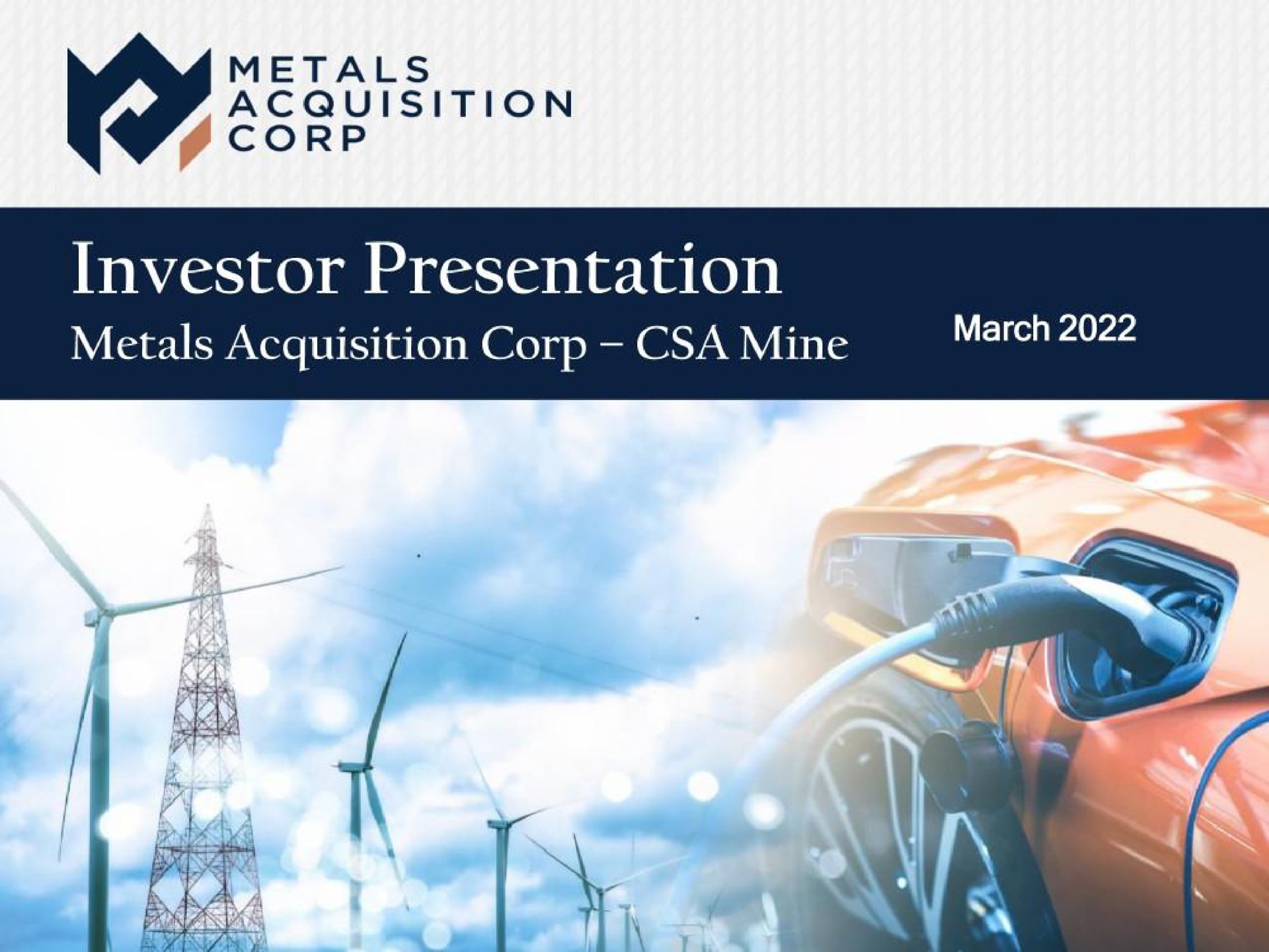 Metals Acquisition Corp — Investor Presentation investment banking deck slide