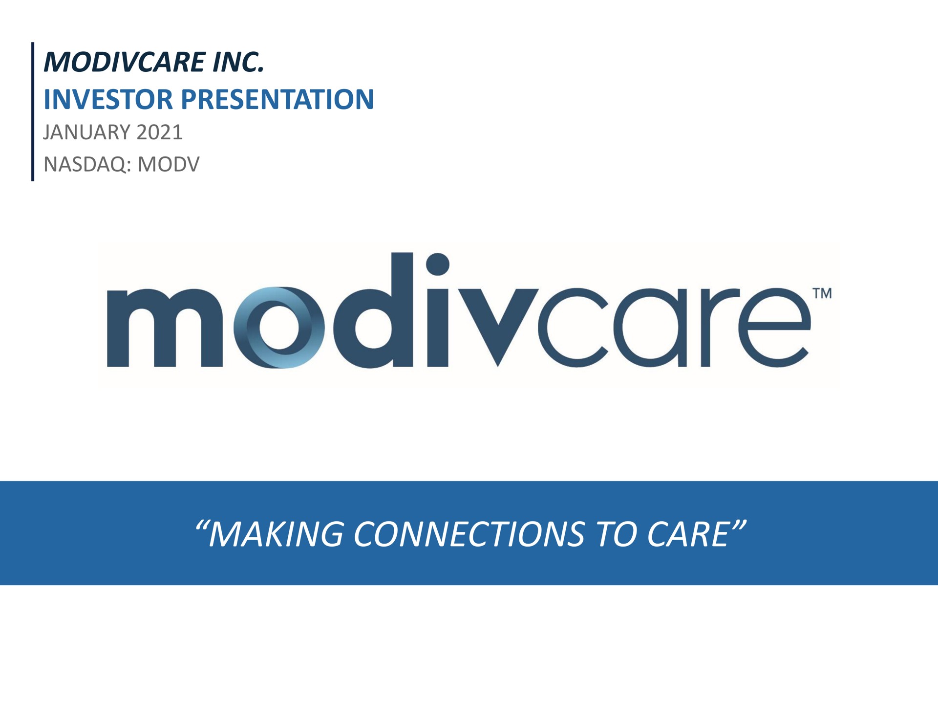 Modivcare — Modivcare Inc. Investor Presentation investment banking deck slide