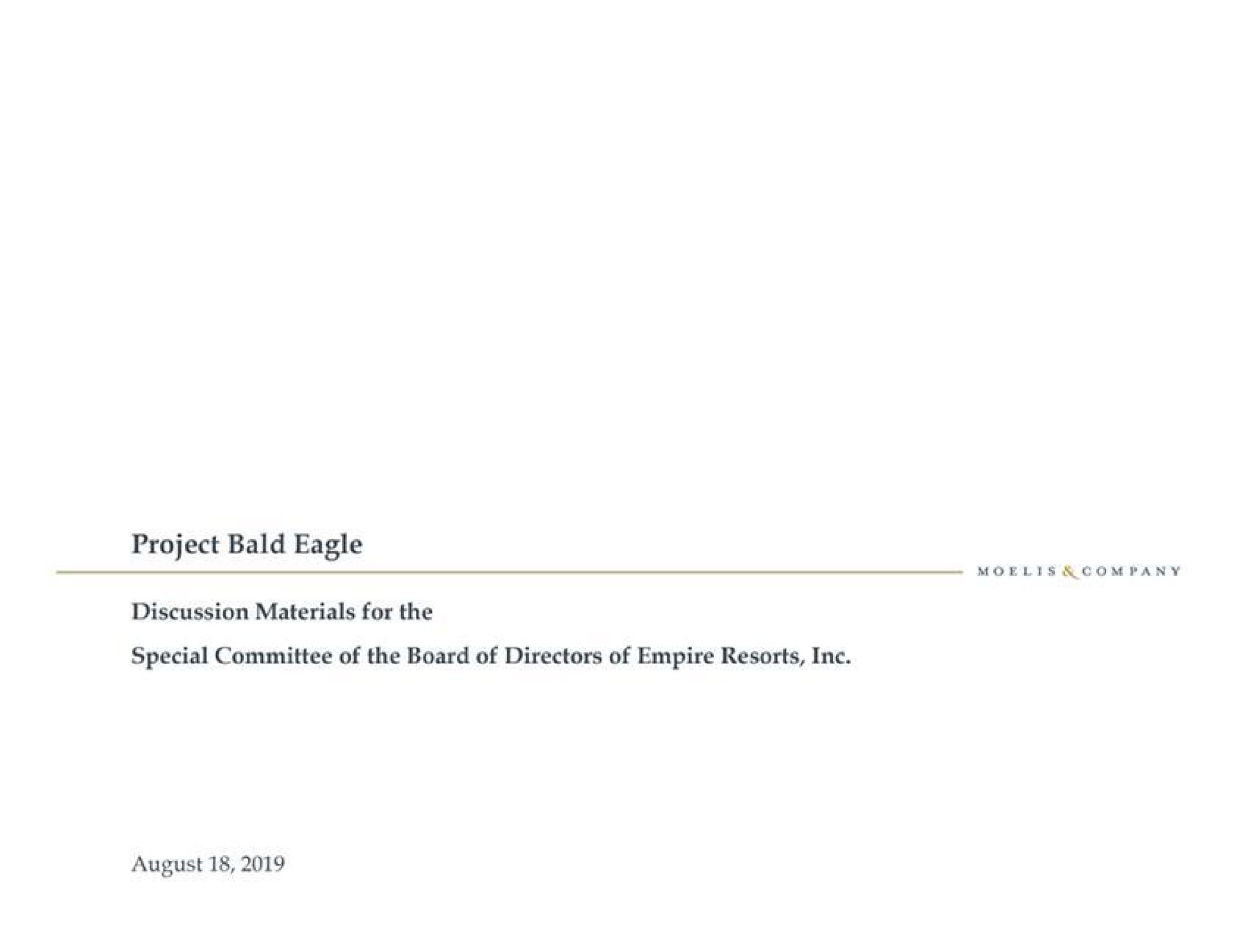 Moelis Company — Project Bald Eagle investment banking deck slide