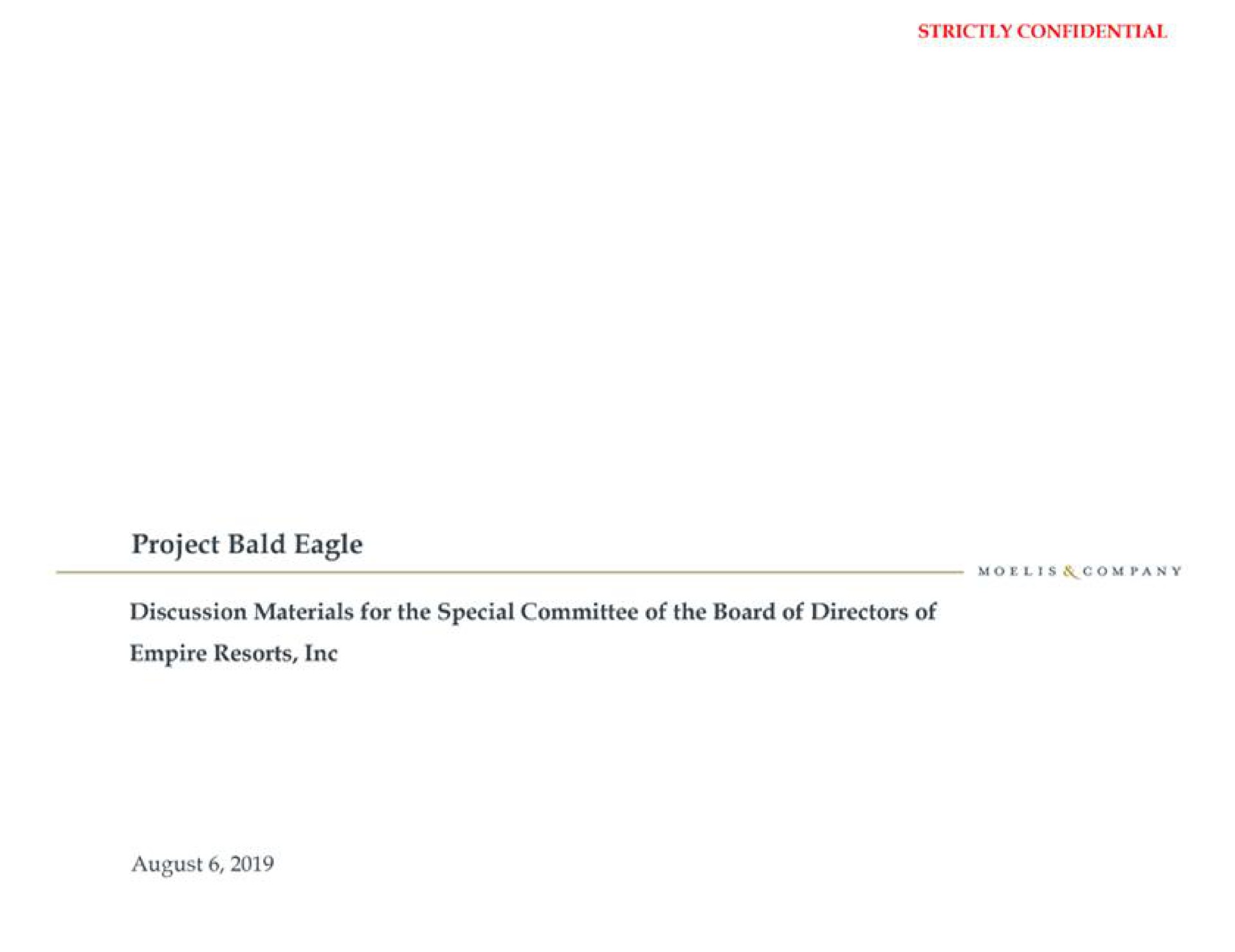 Moelis Company — Project Bald Eagle investment banking deck slide