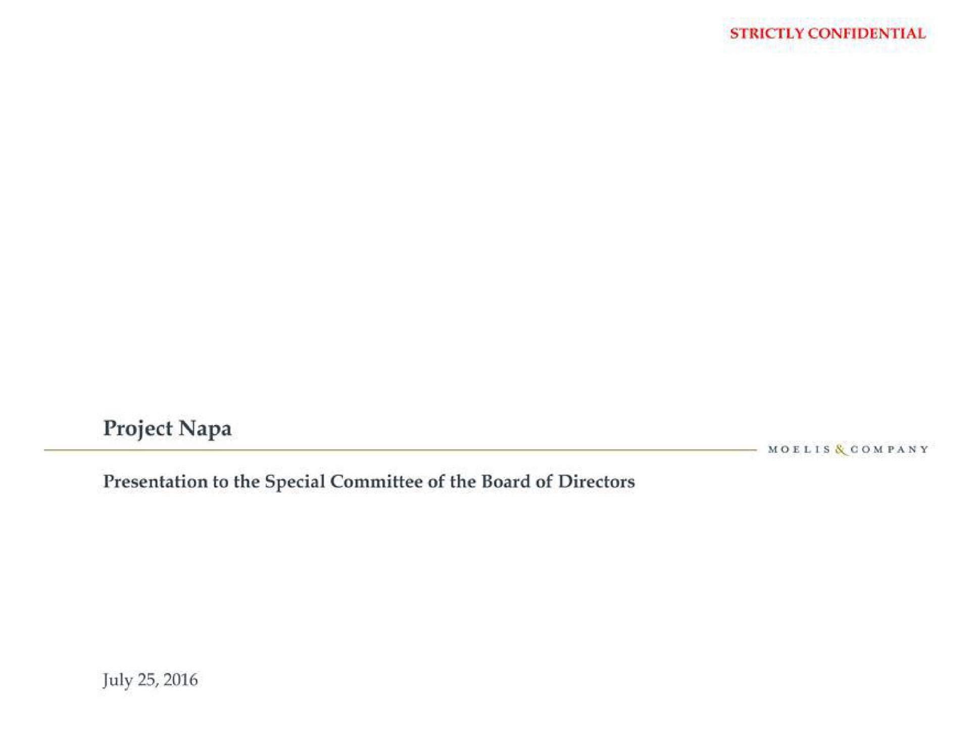 Moelis Company — Project Napa investment banking deck slide