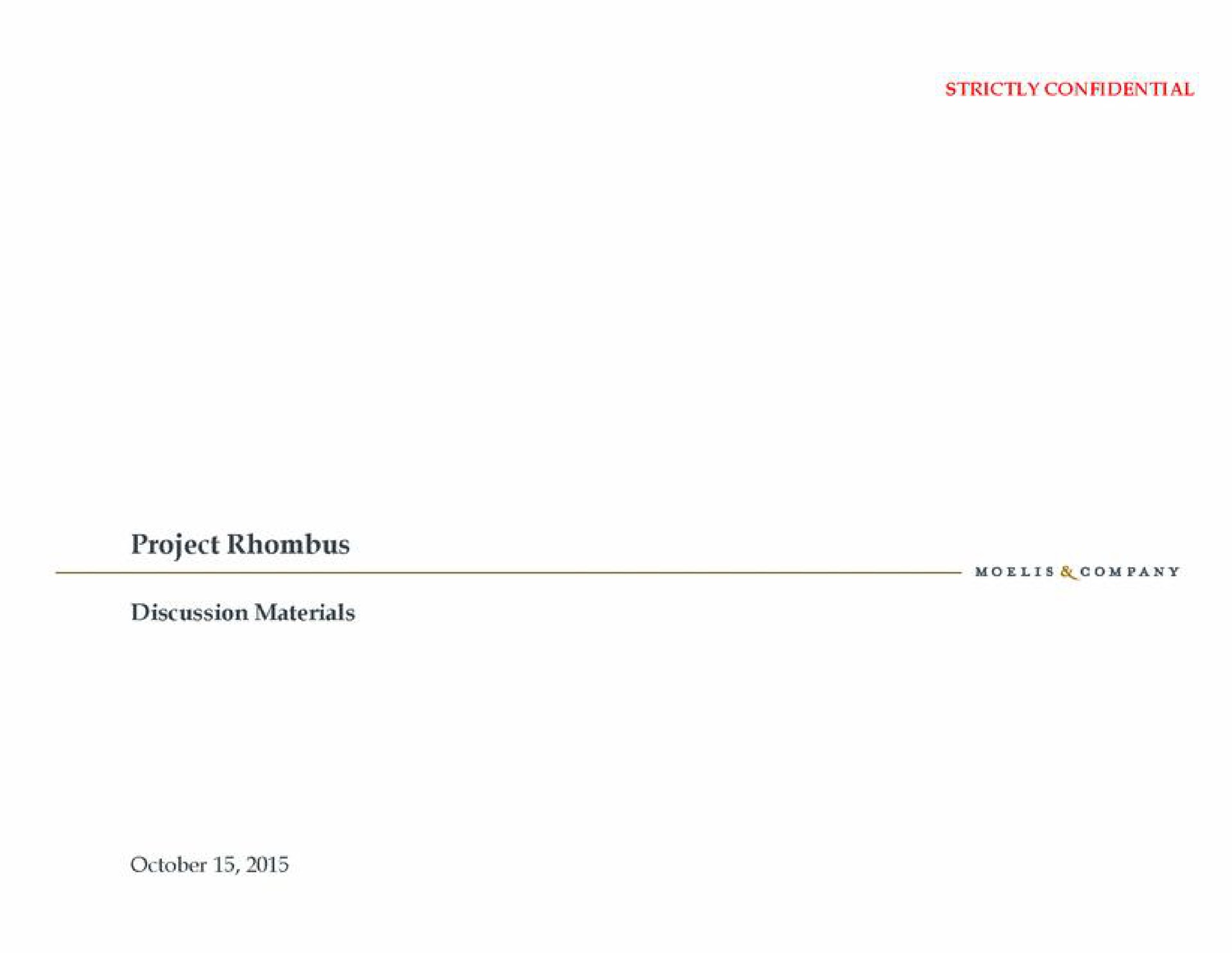 Moelis Company — Project Rhombus investment banking deck slide
