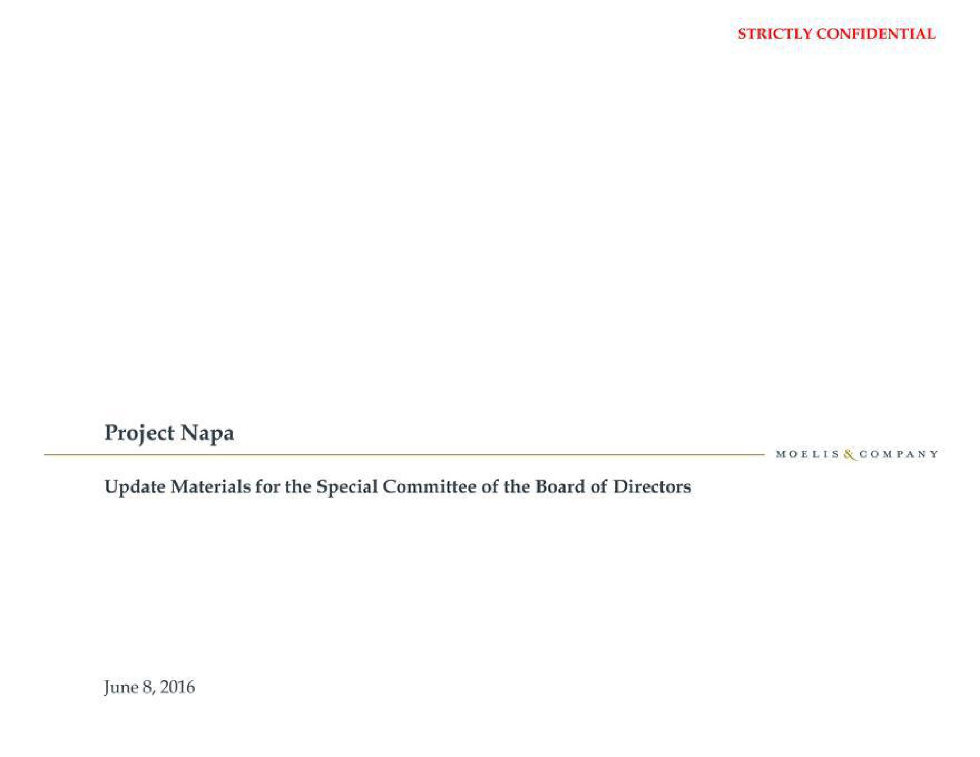 Moelis Company — Project Napa investment banking deck slide