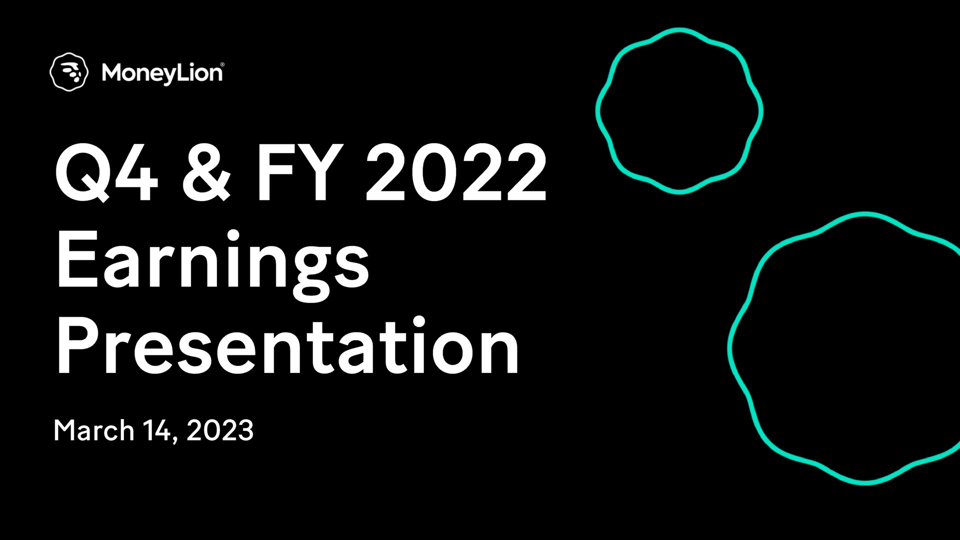 Moneylion — Q4 & FY 2022 Earnings Presentation investment banking deck slide