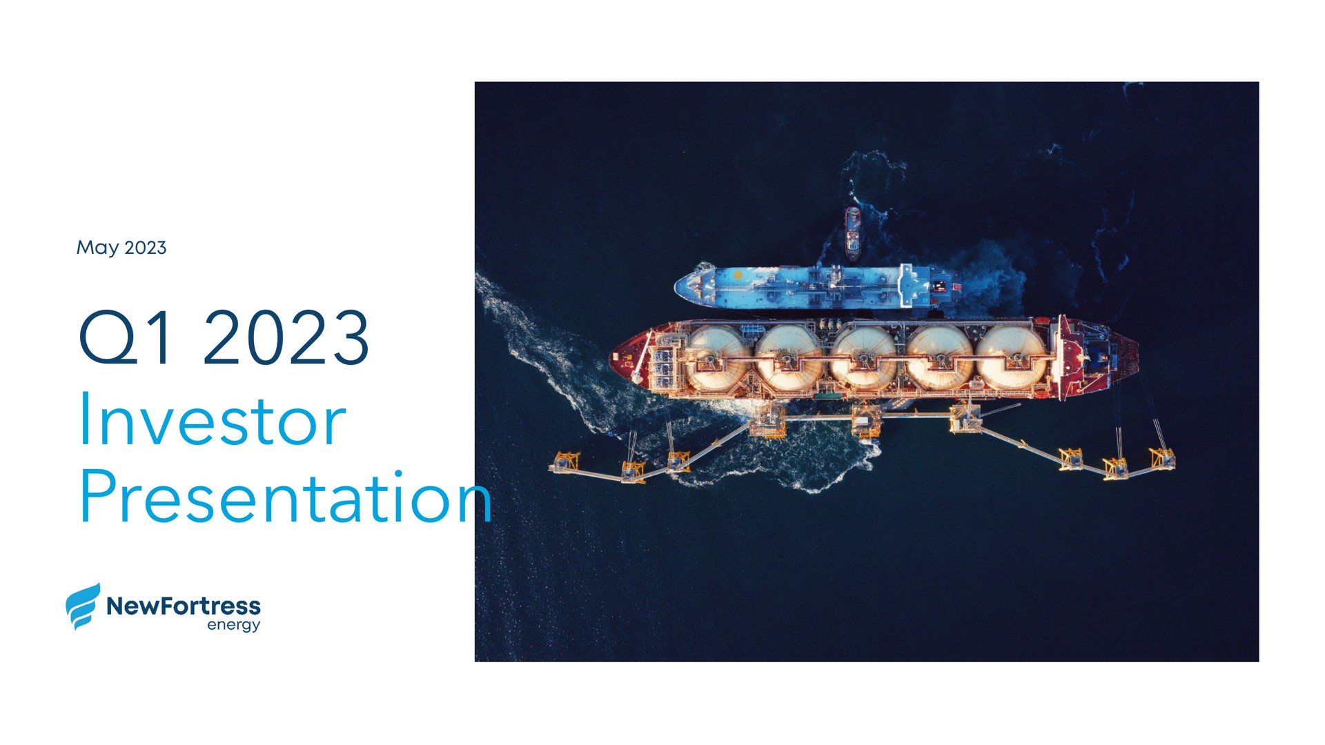 Newfortress Energy — Q1 2023 Investor Presentation investment banking deck slide