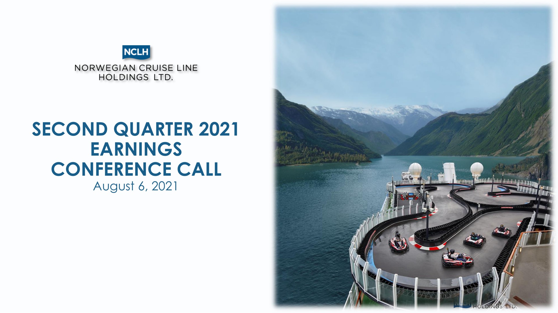 Norwegian Cruise Line — Second Quarter 2021 Earnings Conference Call investment banking deck slide