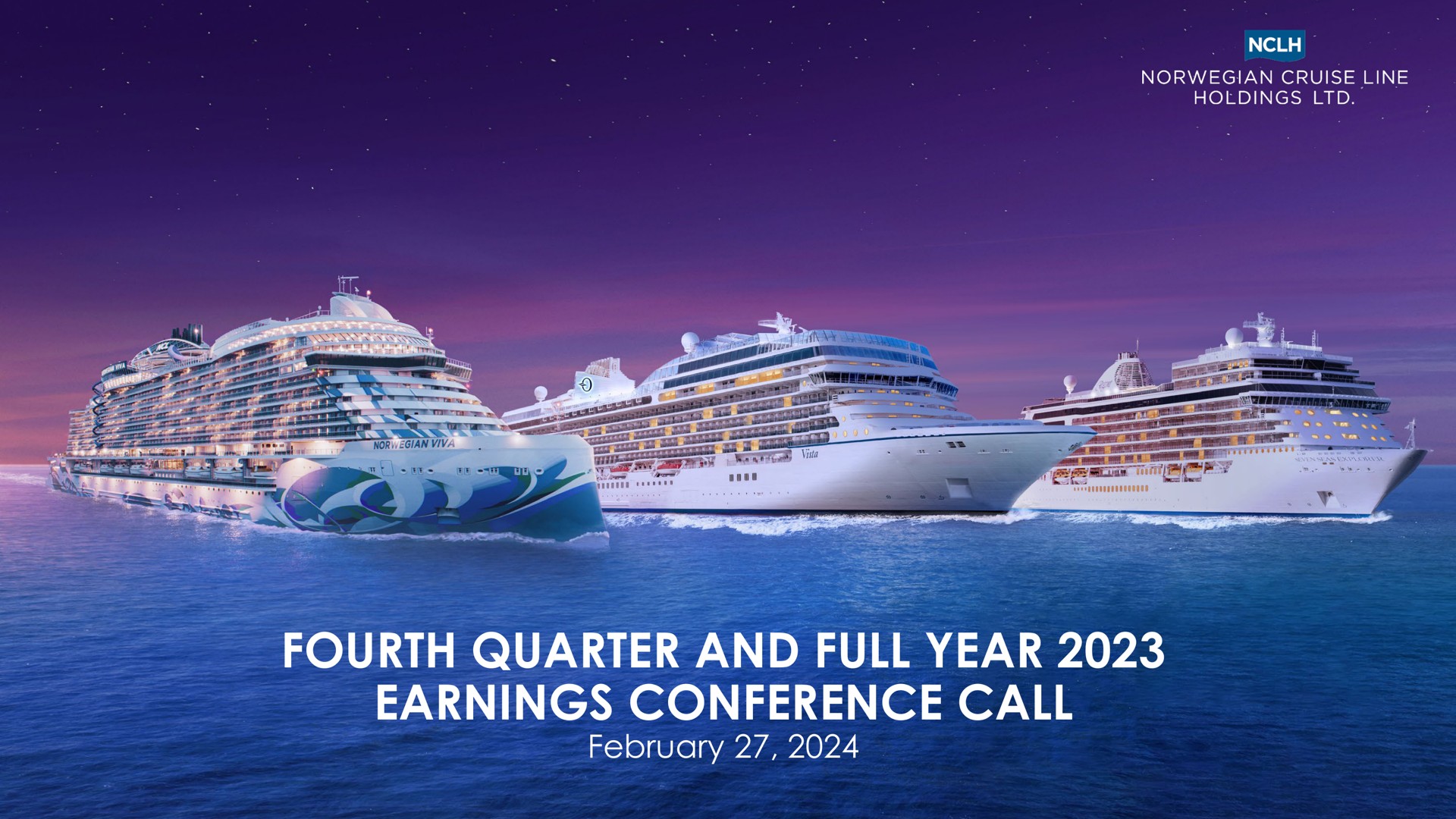 Norwegian Cruise Line — Fourth Quarter And Full Year 2023 Earnings Conference Call investment banking deck slide