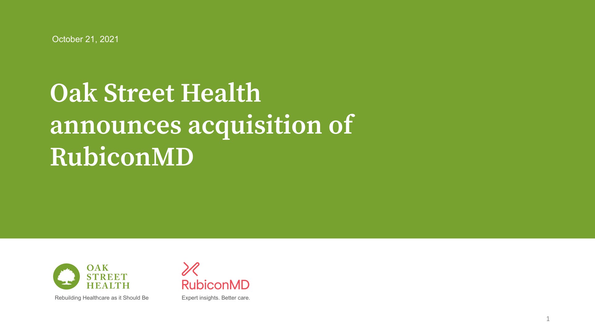 Oak Street Health — Oak Street Health announces acquisition of RubiconMD investment banking deck slide