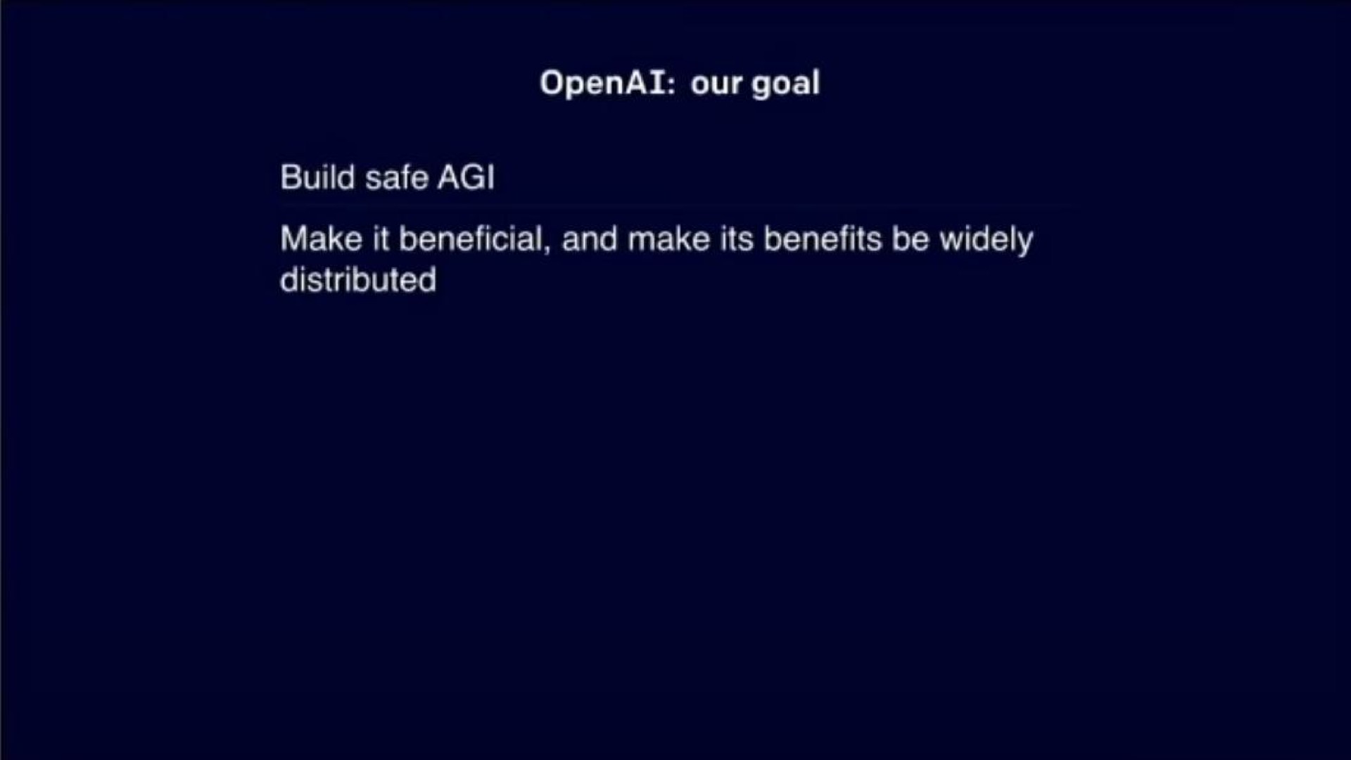 Openai — OpenAI: our goal investment banking deck slide